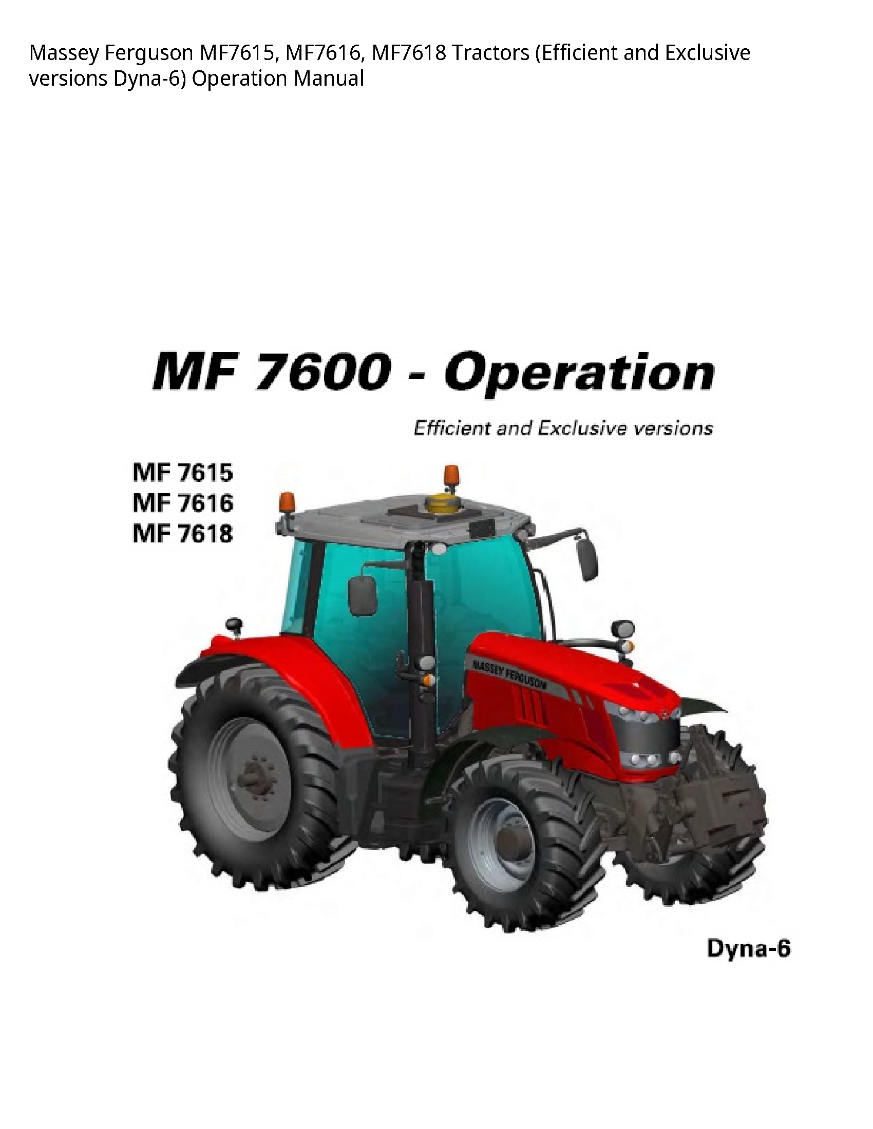 Massey Ferguson MF7615 Tractors (Efficient  Exclusive versions Operation manual