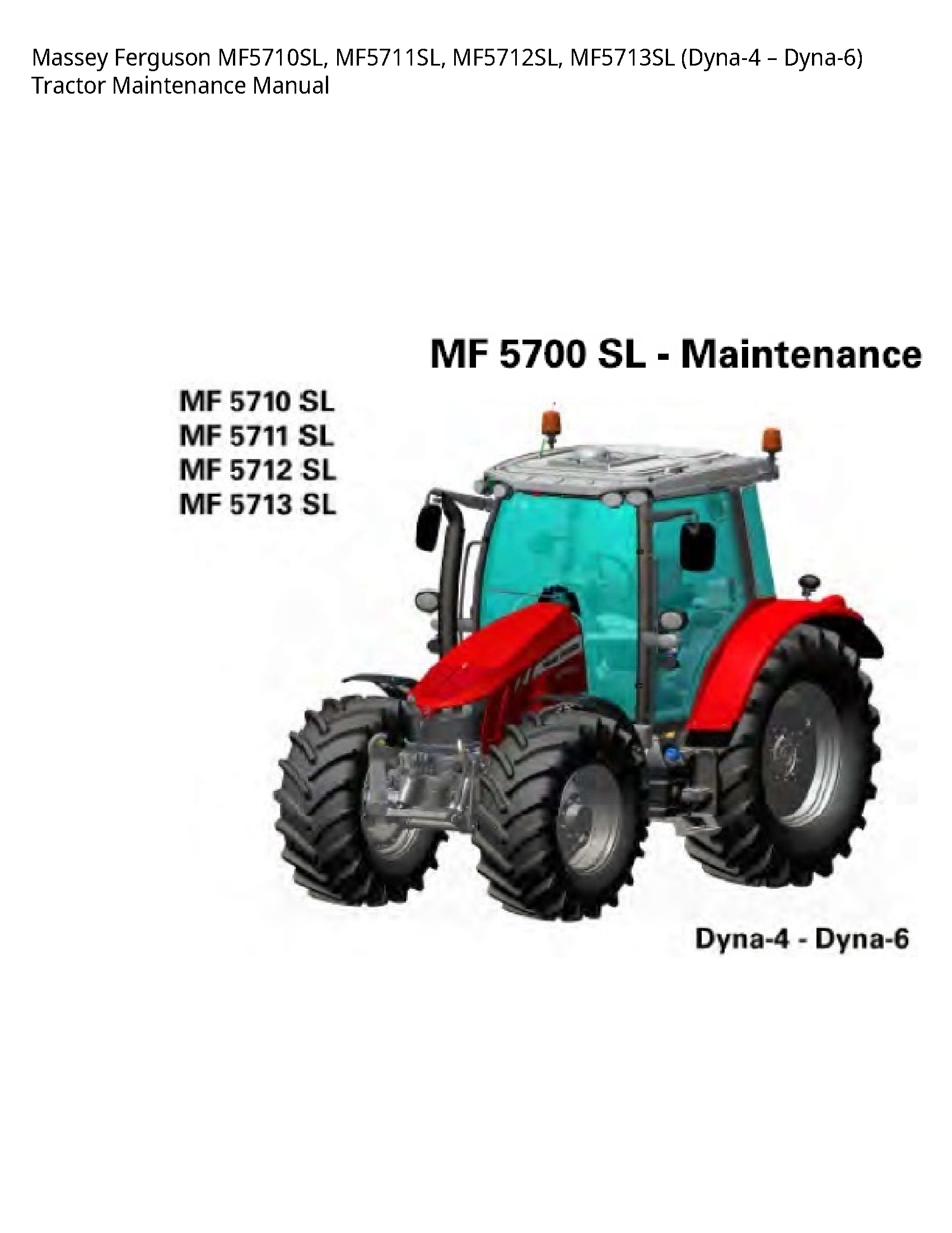 Massey Ferguson MF5710SL Tractor Maintenance manual