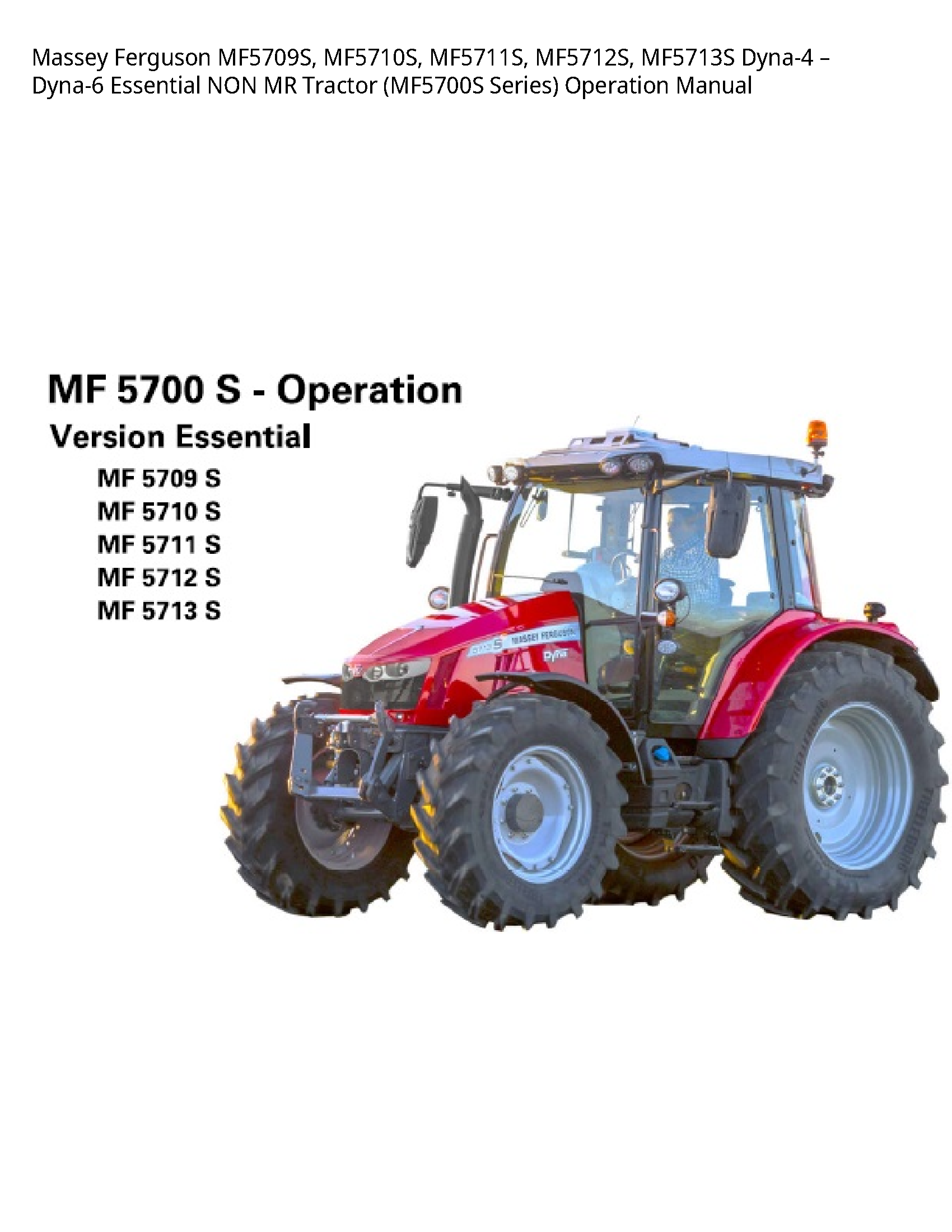 Massey Ferguson MF5709S Essential NON MR Tractor Series) Operation manual