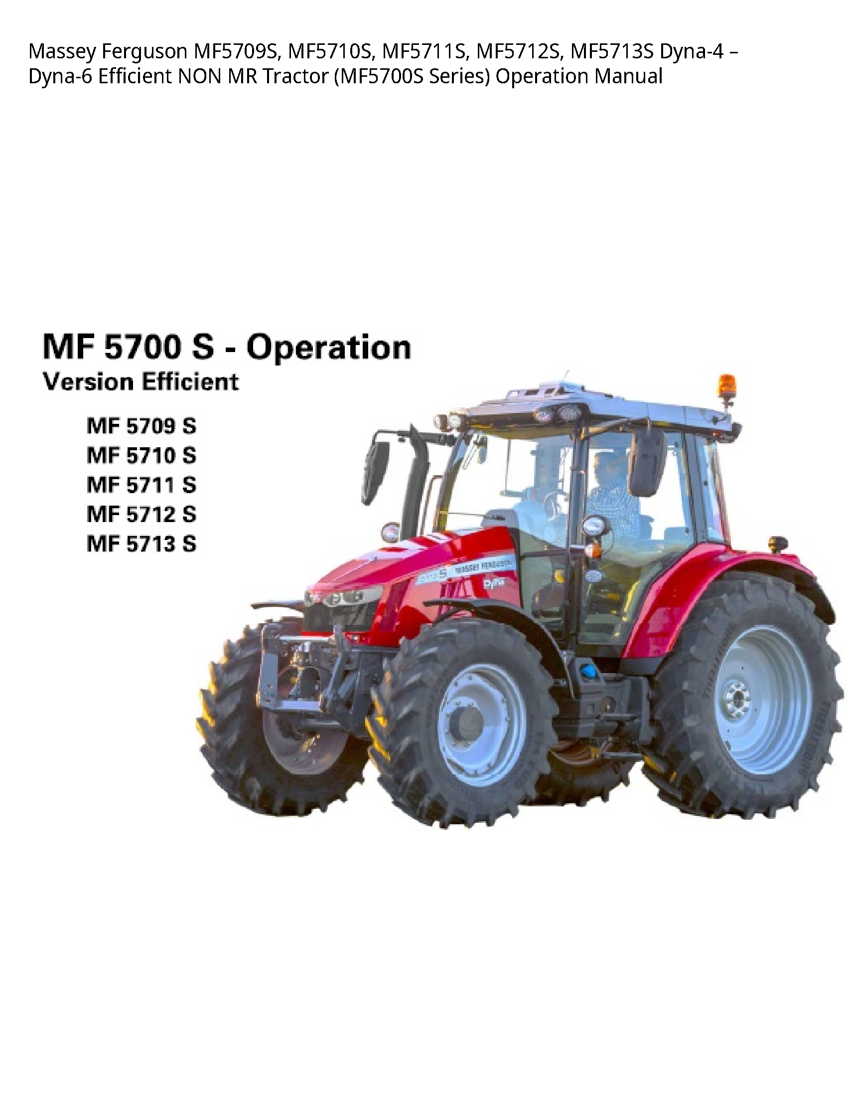 Massey Ferguson MF5709S Efficient NON MR Tractor Series) Operation manual