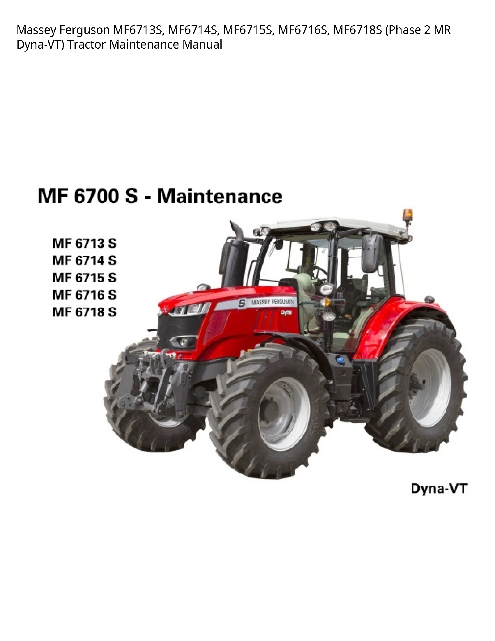 Massey Ferguson MF6713S (Phase MR Dyna-VT) Tractor Maintenance manual