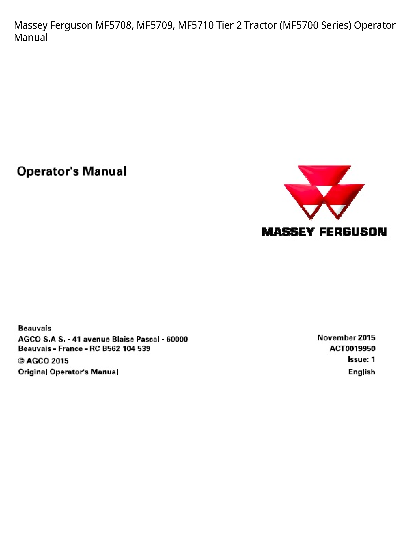 Massey Ferguson MF5708 Tier Tractor Series) Operator manual