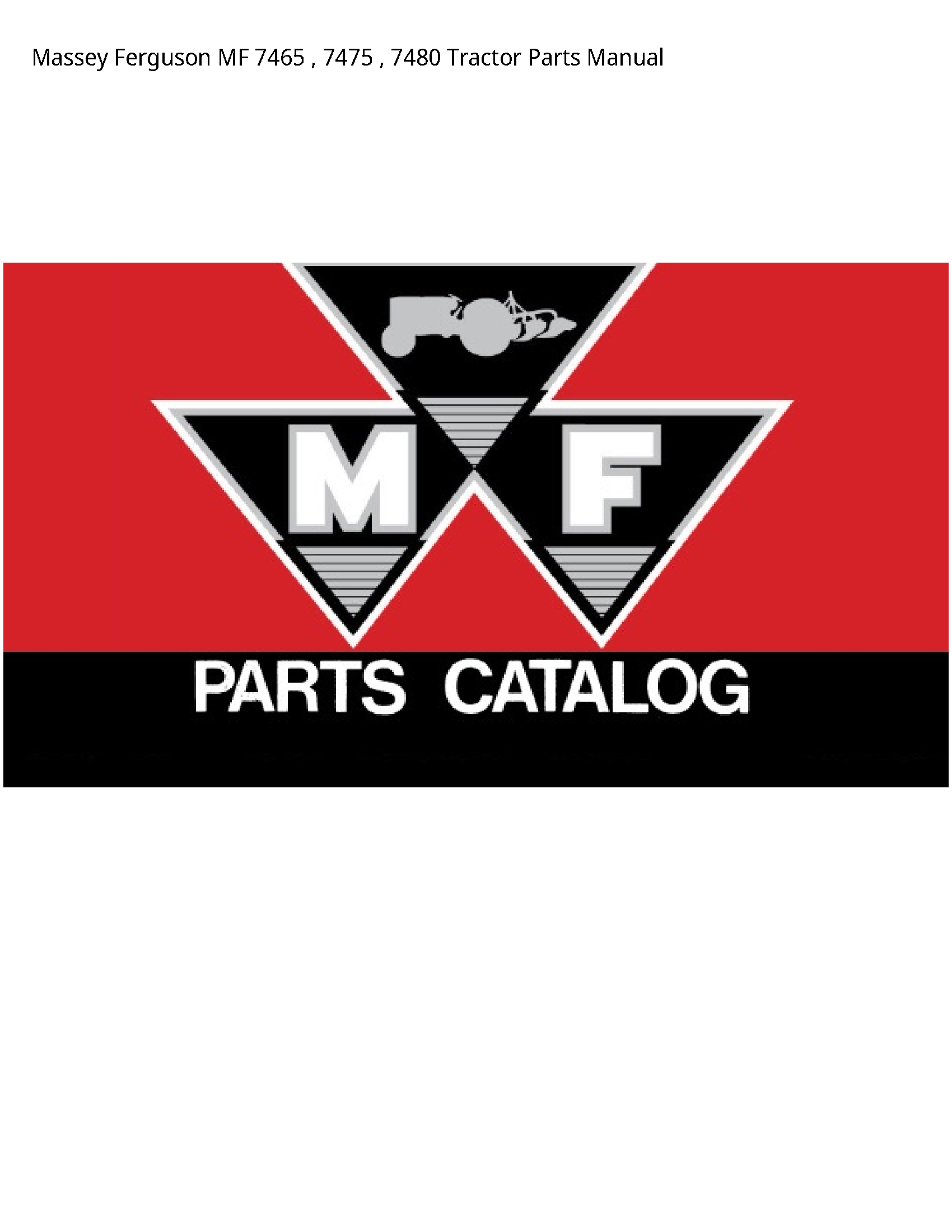 Massey Ferguson 7465 MF Tractor Parts manual