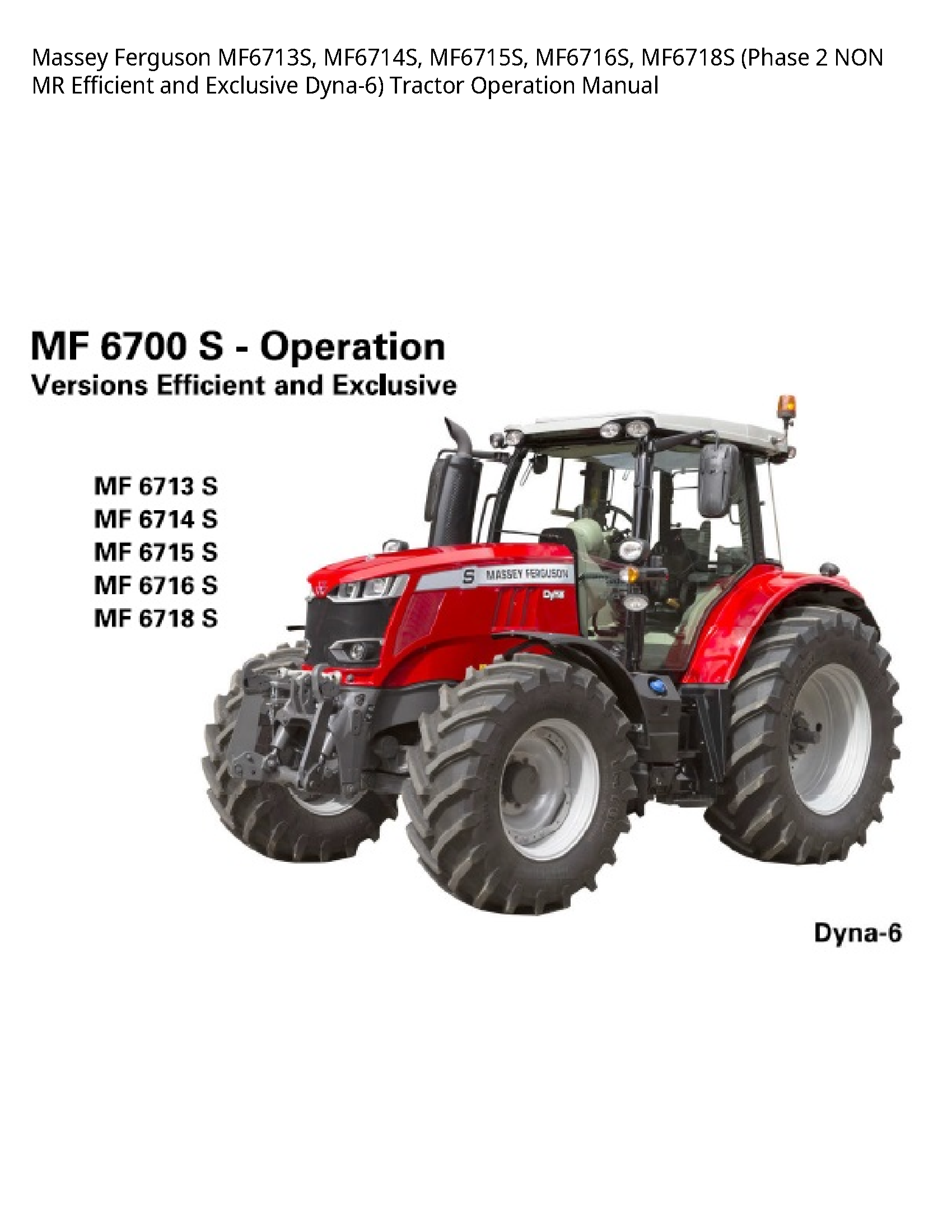 Massey Ferguson MF6713S (Phase NON MR Efficient  Exclusive Tractor Operation manual