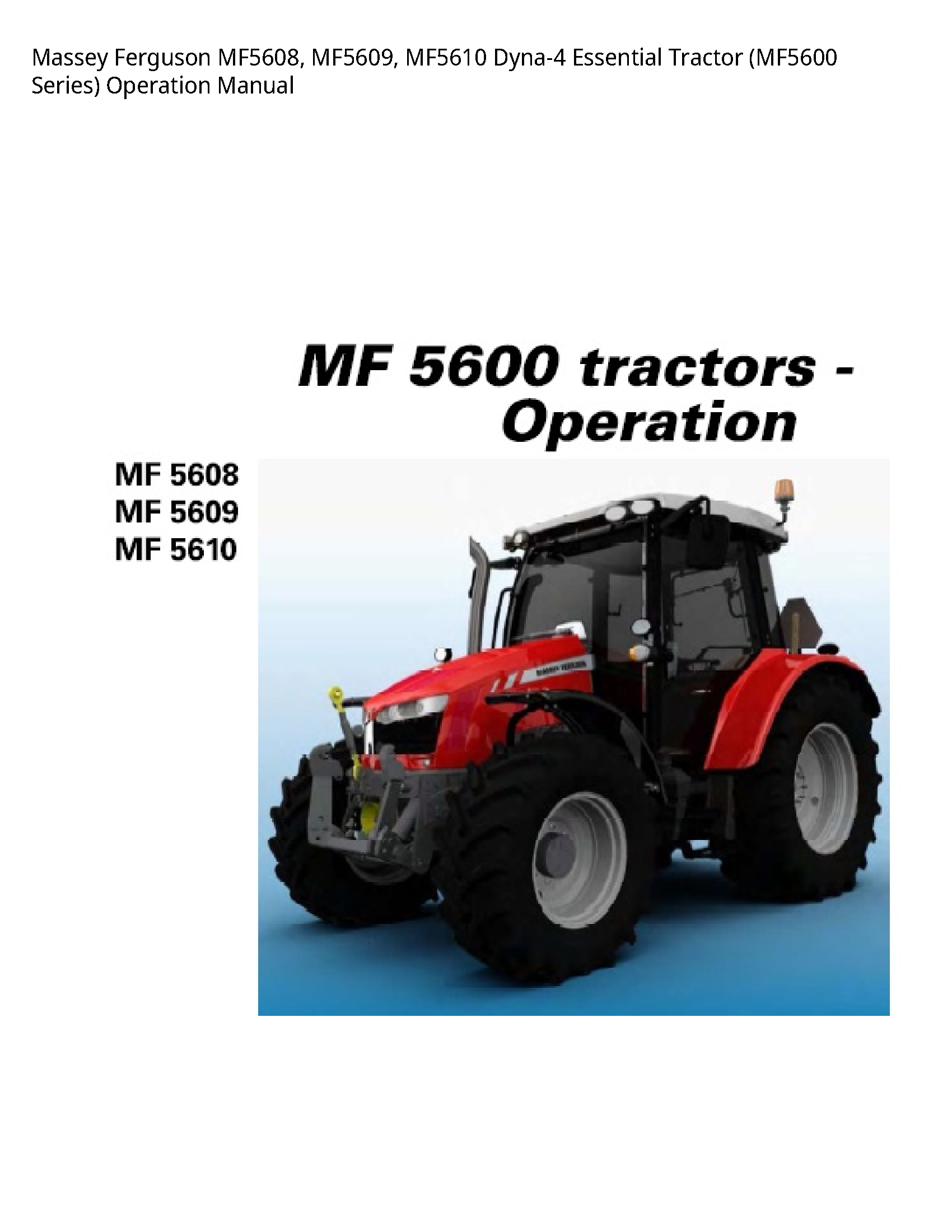Massey Ferguson MF5608 Essential Tractor Series) Operation manual