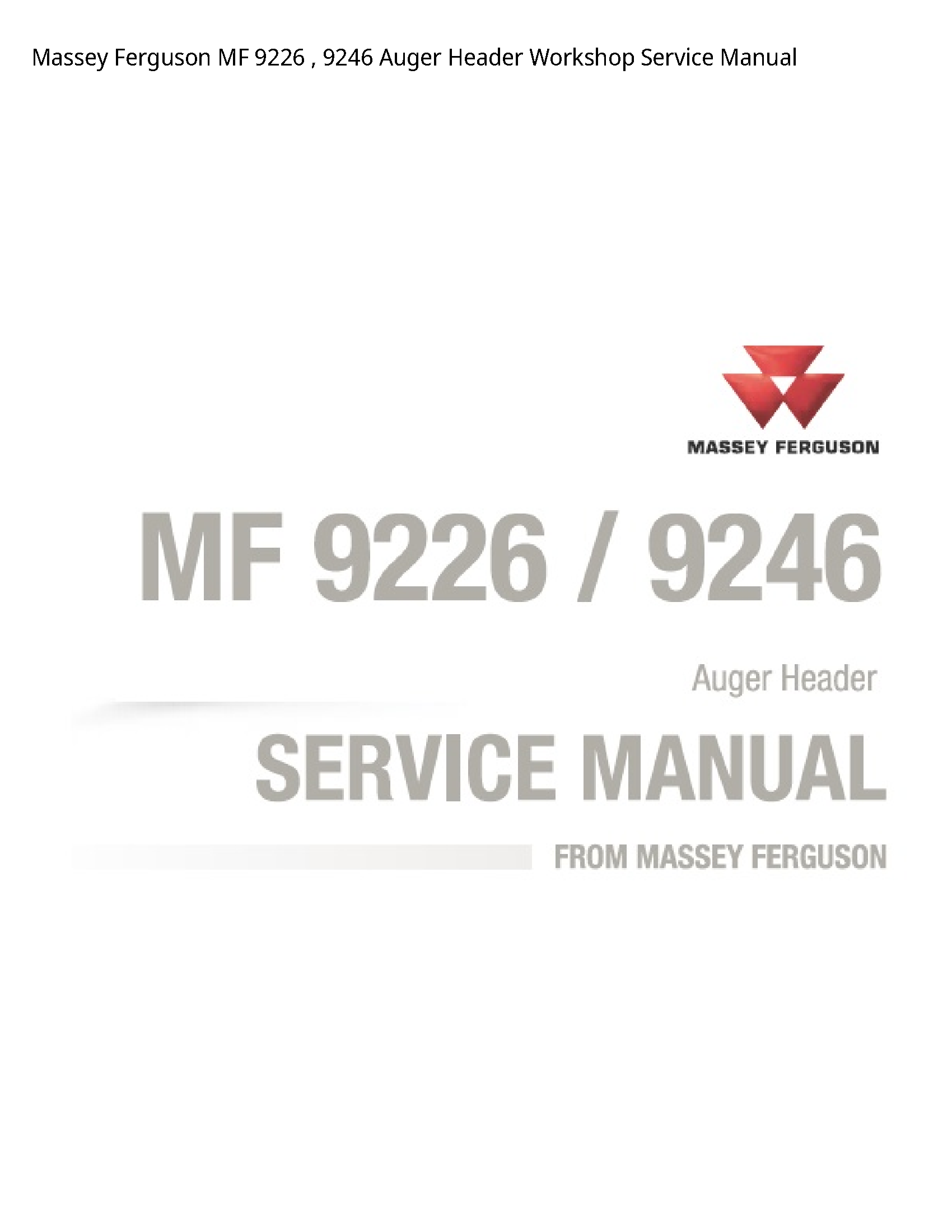 Massey Ferguson 9226 MF Auger Header Service manual