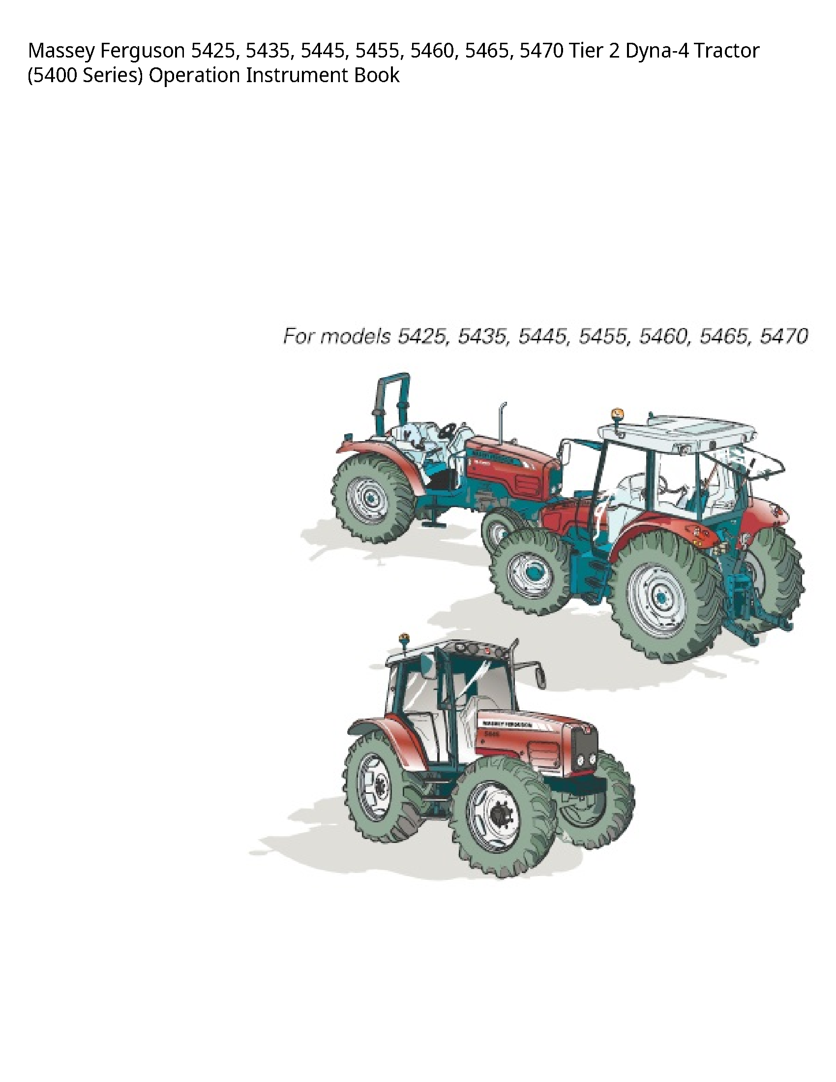 Massey Ferguson 5425 Tier Tractor Series) Operation Instrument Book manual