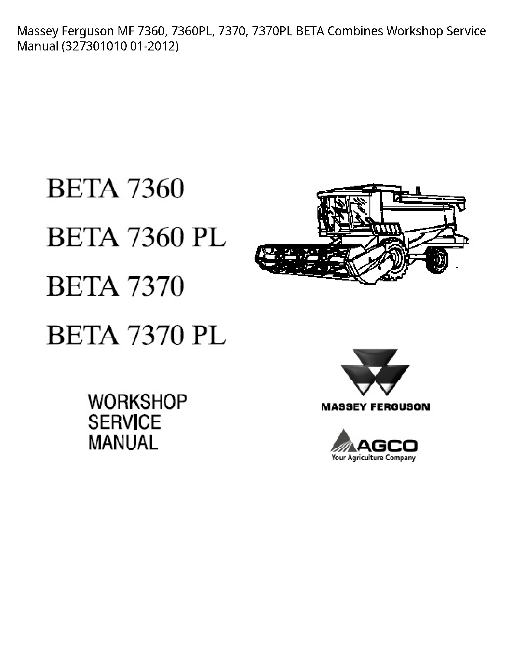Massey Ferguson 7360 MF BETA Combines Service manual