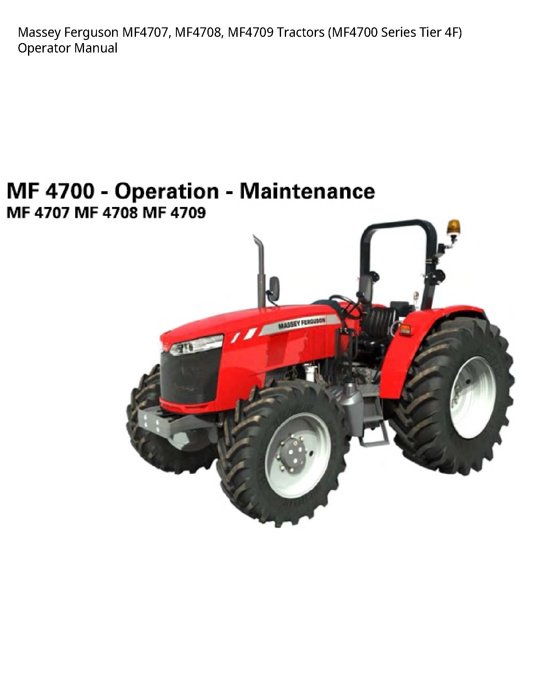 Massey Ferguson MF4707 Tractors Series Tier Operator manual