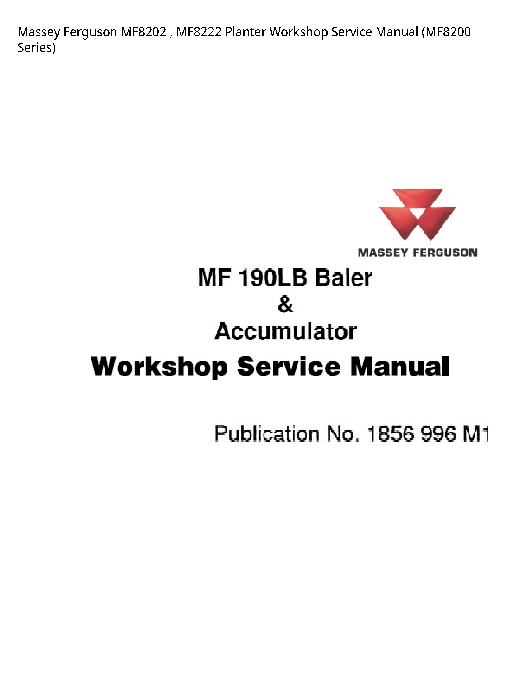 Massey Ferguson MF8202 Planter Service manual