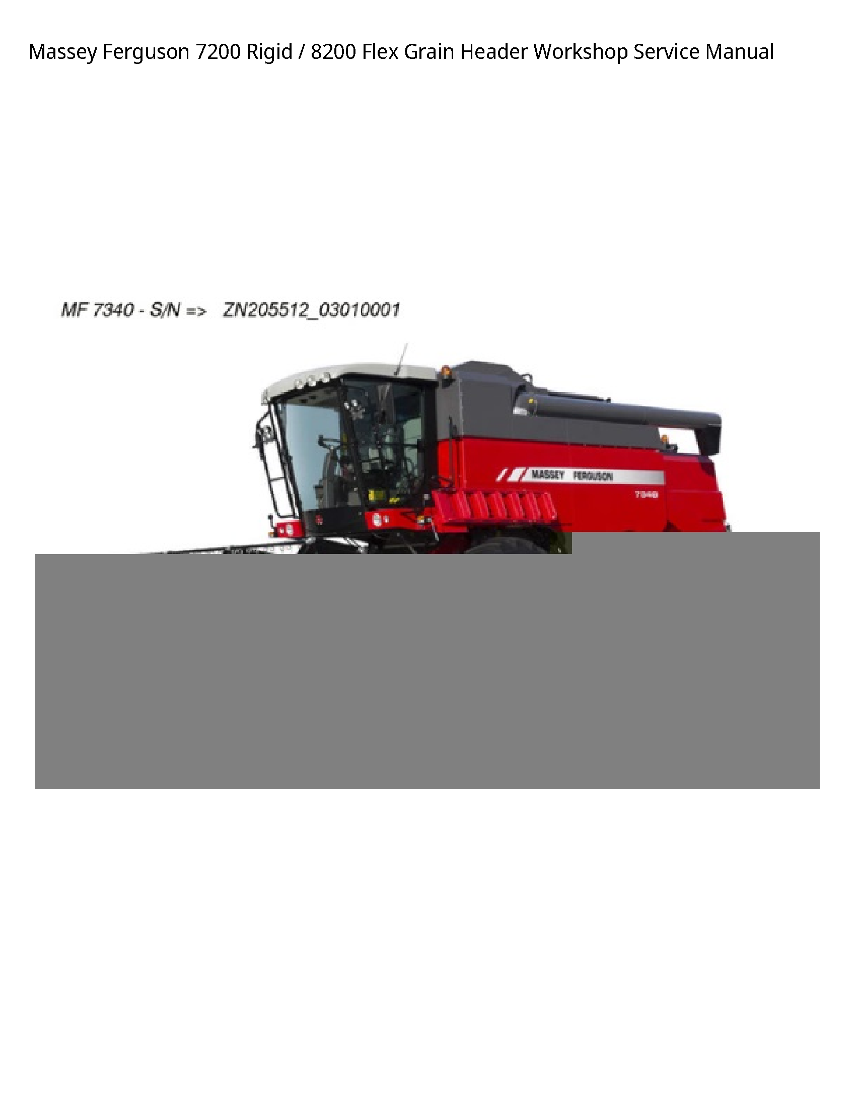 Massey Ferguson 7200 Rigid Flex Grain Header Service manual