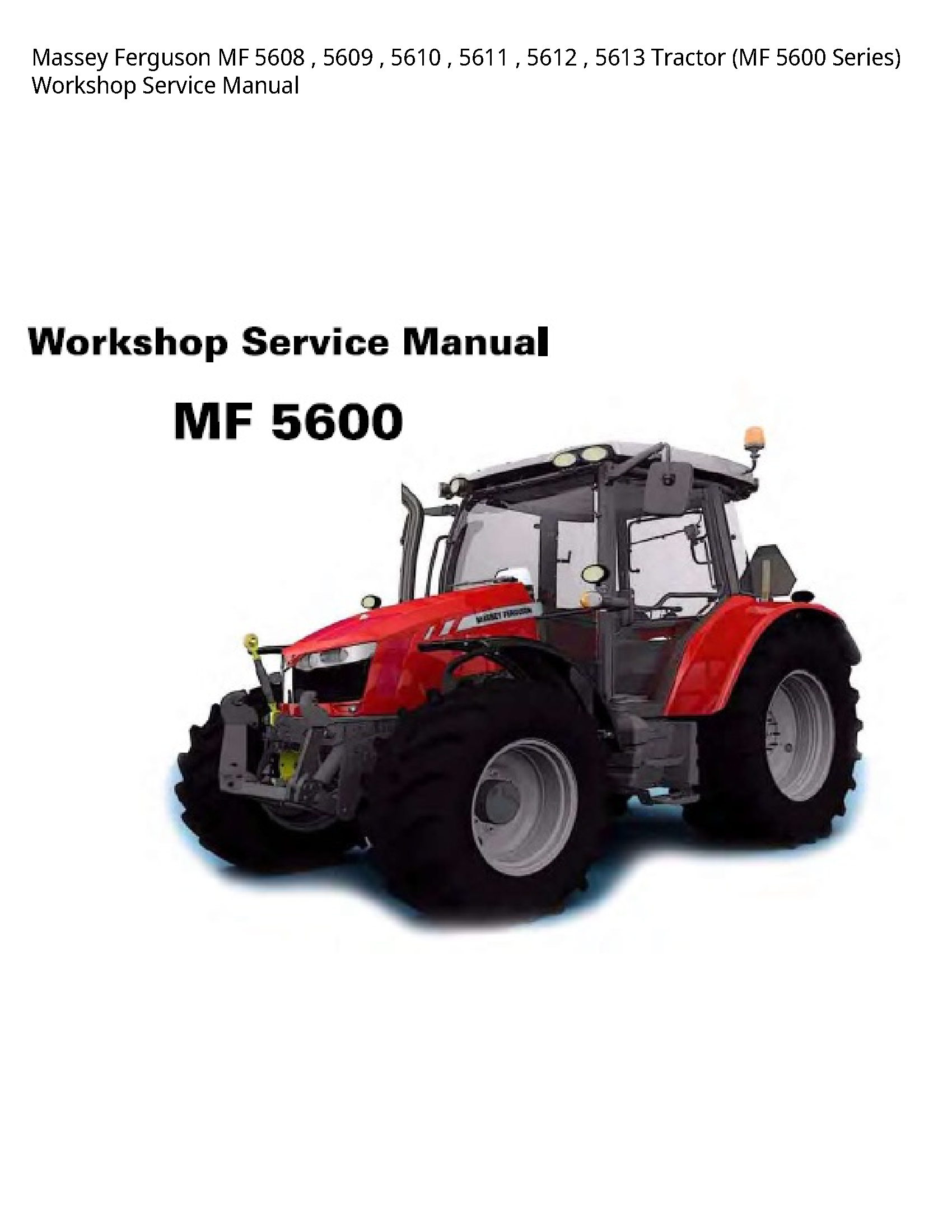 Massey Ferguson 5608 MF Tractor (MF Series) Service manual