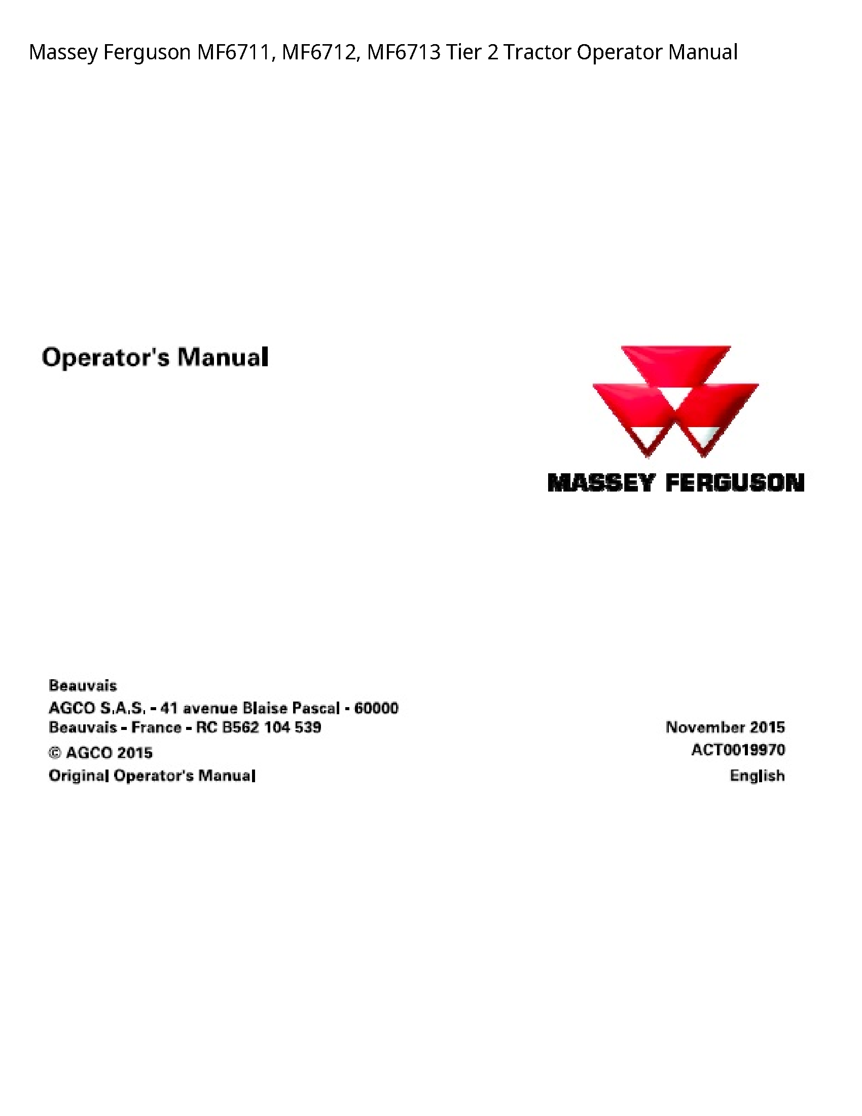Massey Ferguson MF6711 Tier Tractor Operator manual