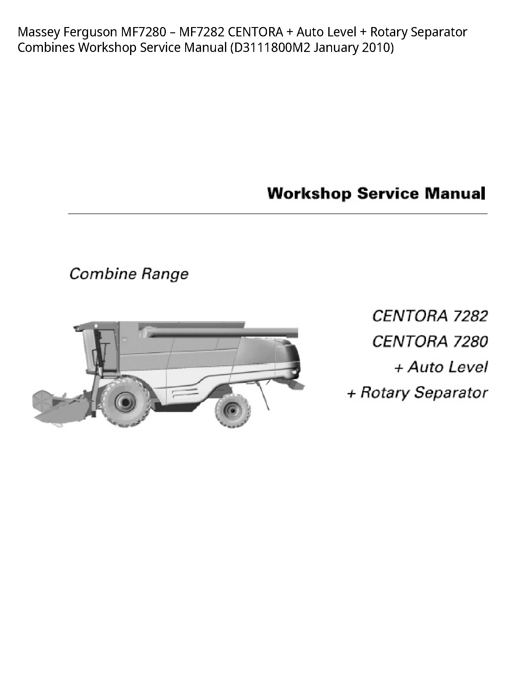 Massey Ferguson MF7280 CENTORA Auto Level Rotary Separator Combines Service manual