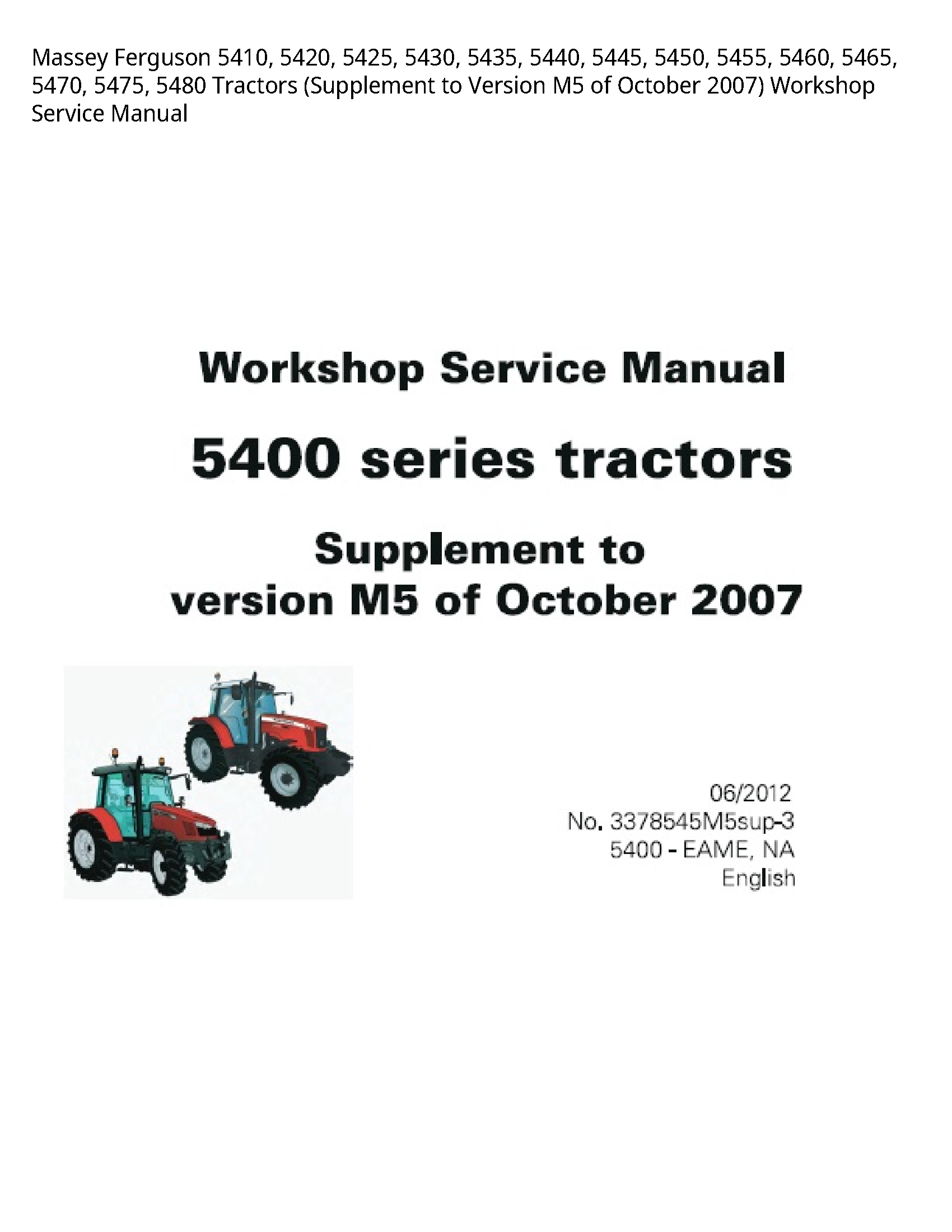 Massey Ferguson 5410 Tractors (Supplement to Version of October Service manual