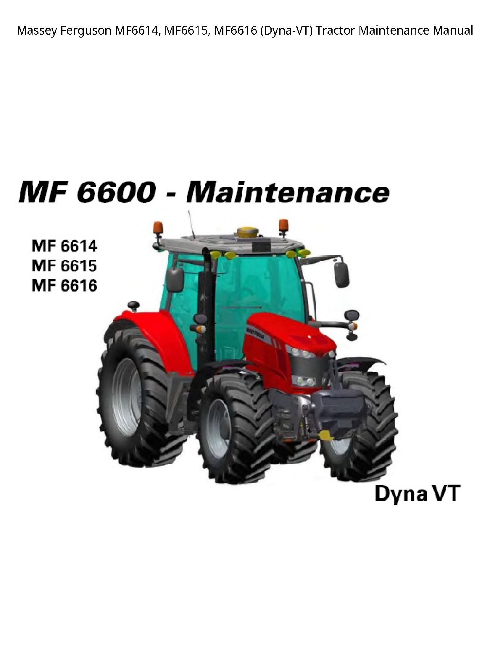 Massey Ferguson MF6614 (Dyna-VT) Tractor Maintenance manual
