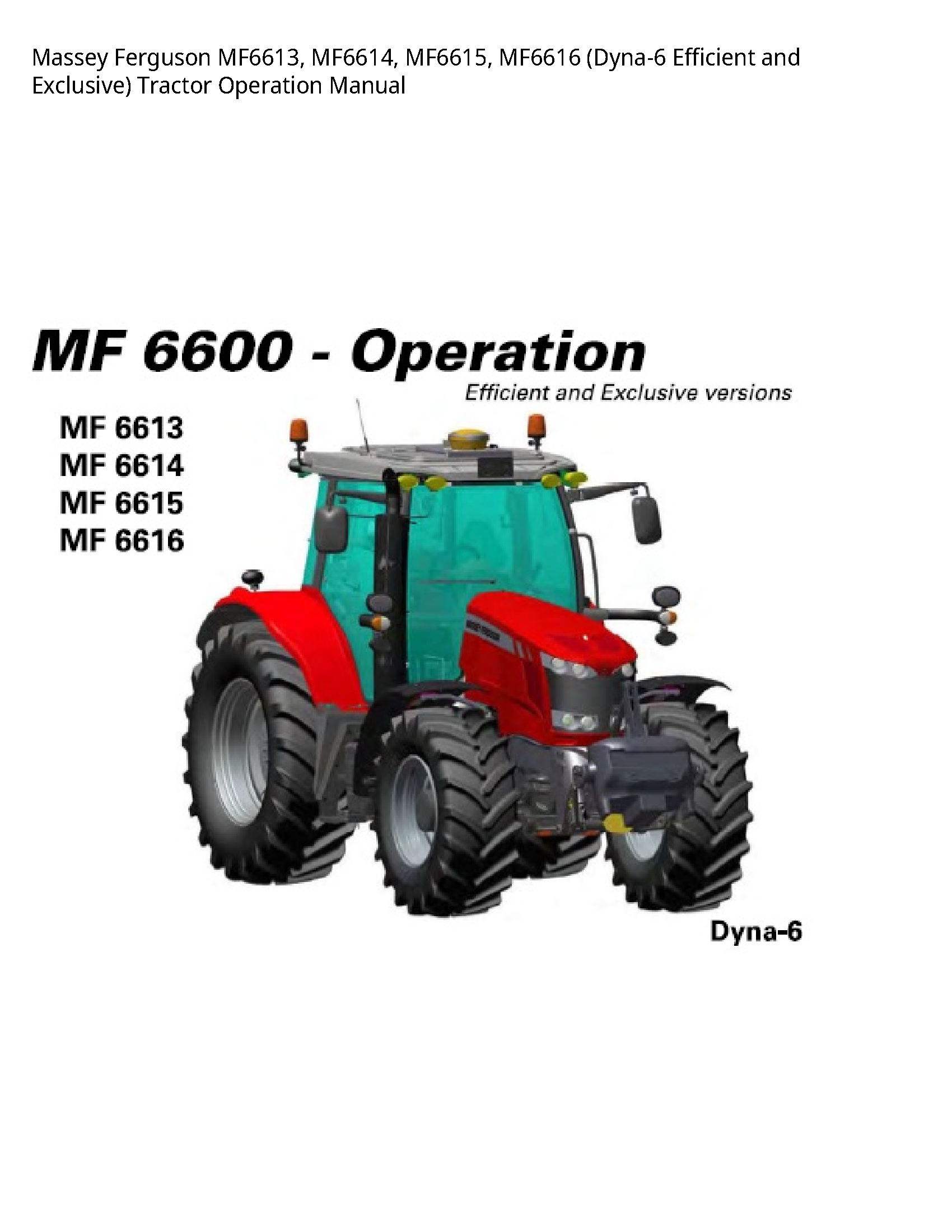 Massey Ferguson MF6613 Efficient  Exclusive) Tractor Operation manual