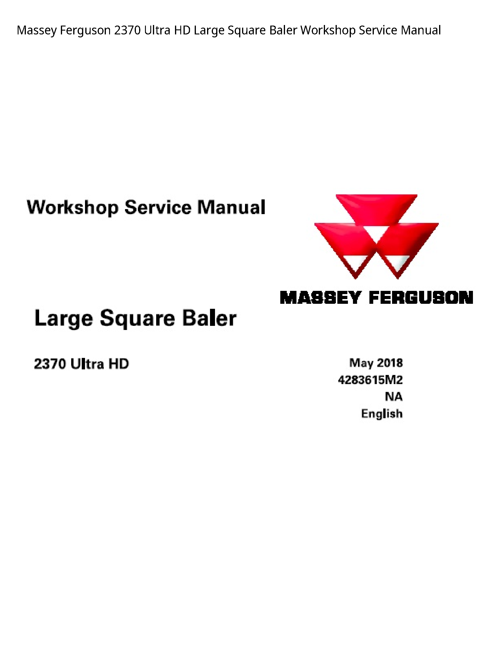 Massey Ferguson 2370 Ultra HD Large Square Baler Service manual