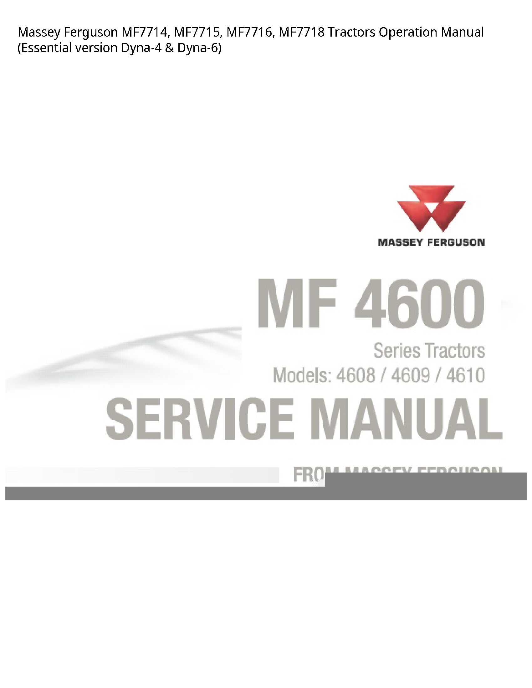 Massey Ferguson MF7714 Tractors Operation manual