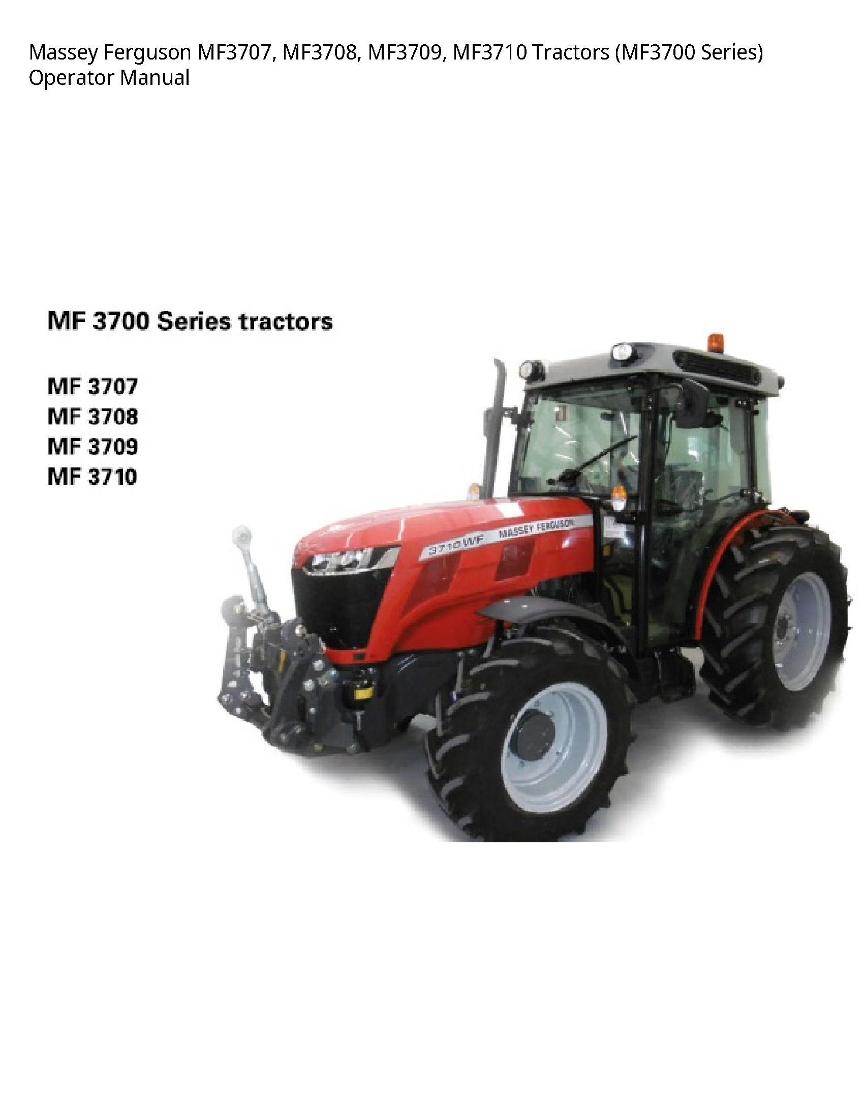 Massey Ferguson MF3707 Tractors Series) Operator manual