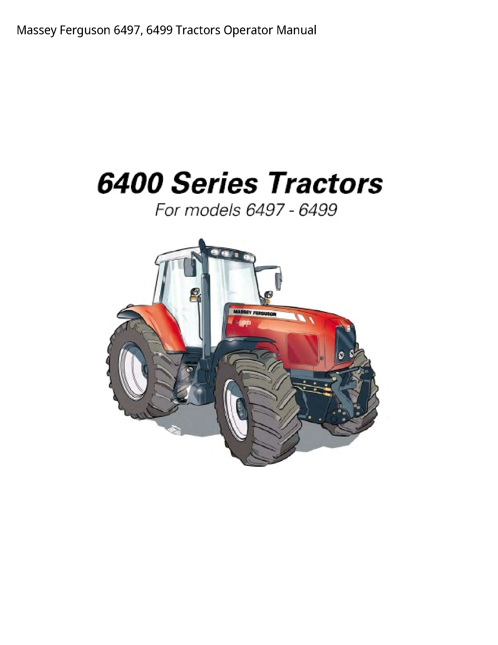 Massey Ferguson 6497 Tractors Operator manual