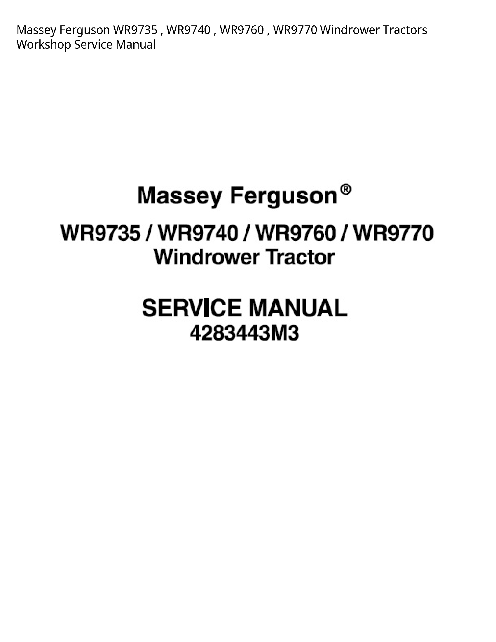 Massey Ferguson WR9735 Windrower Tractors Service manual