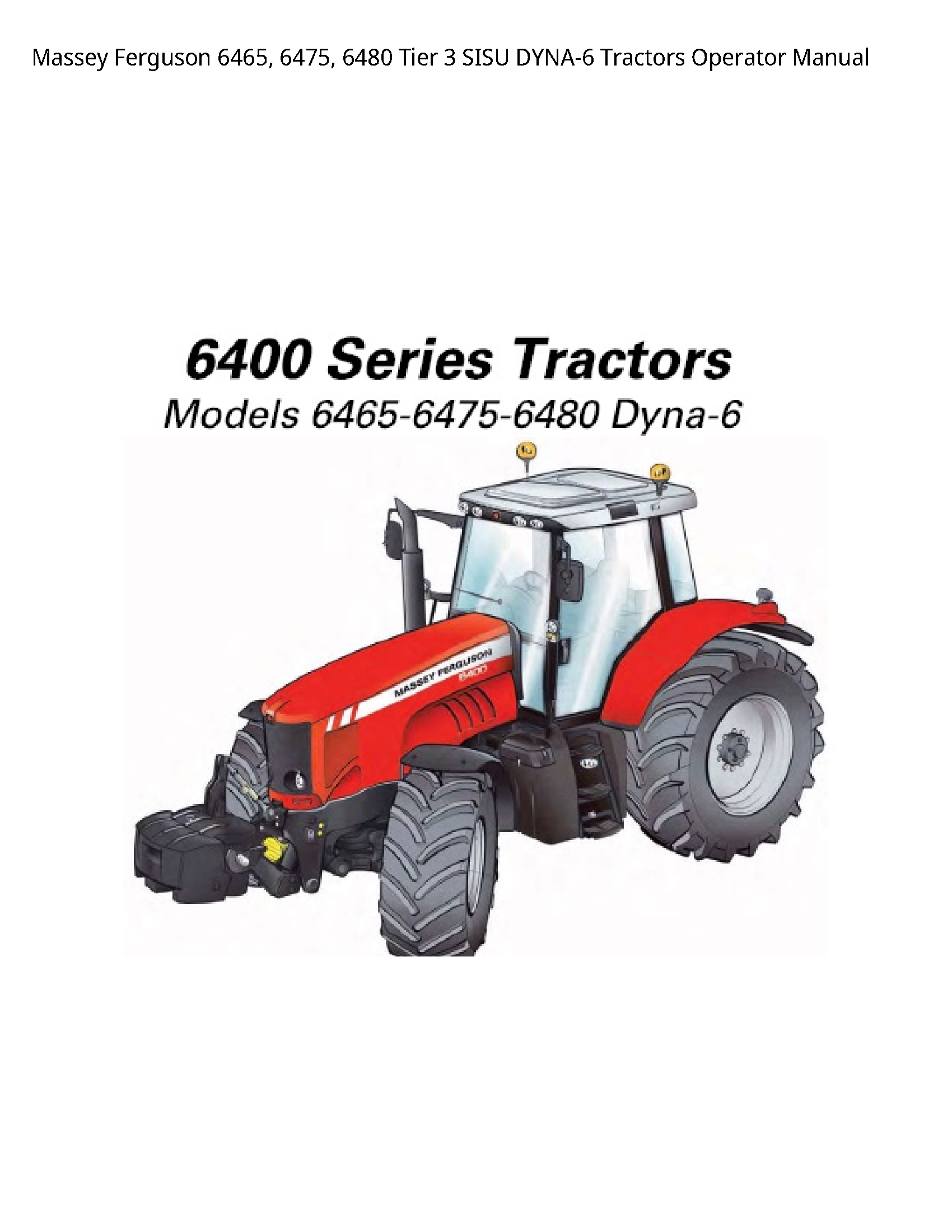 Massey Ferguson 6465 Tier SISU Tractors Operator manual