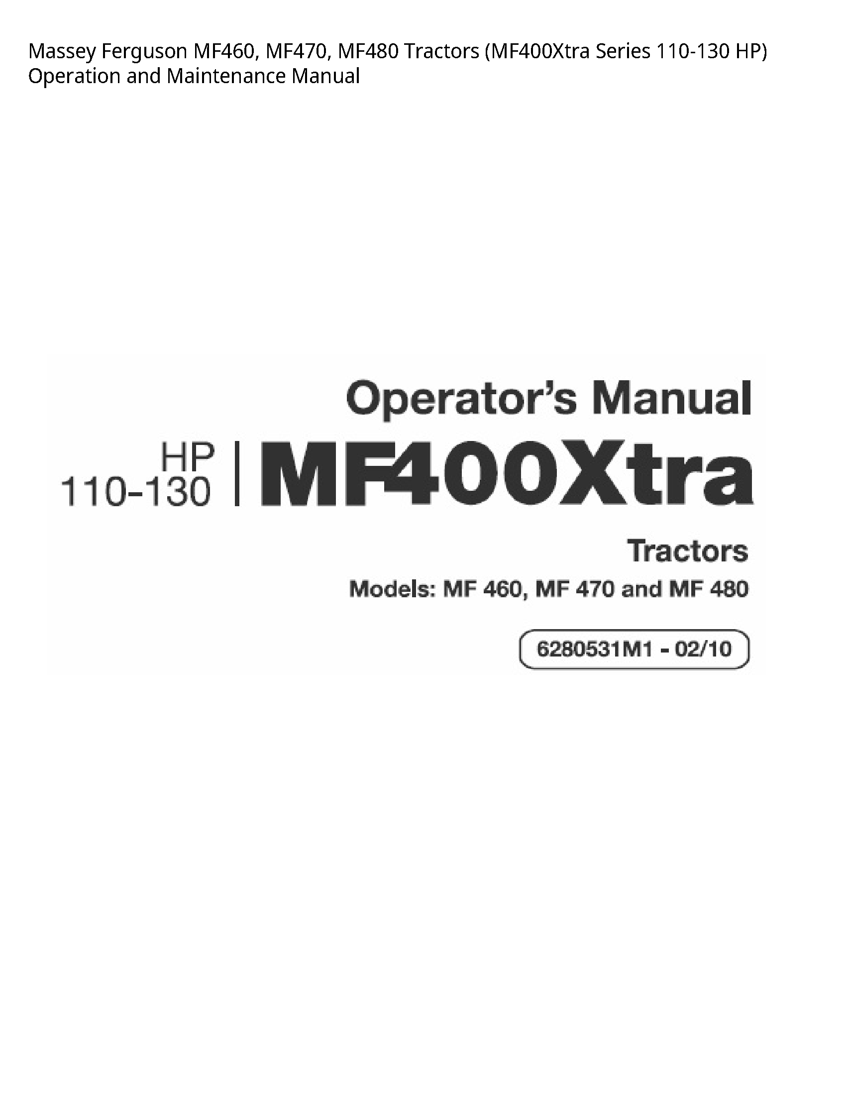 Massey Ferguson MF460 Tractors Series HP) Operation  Maintenance manual