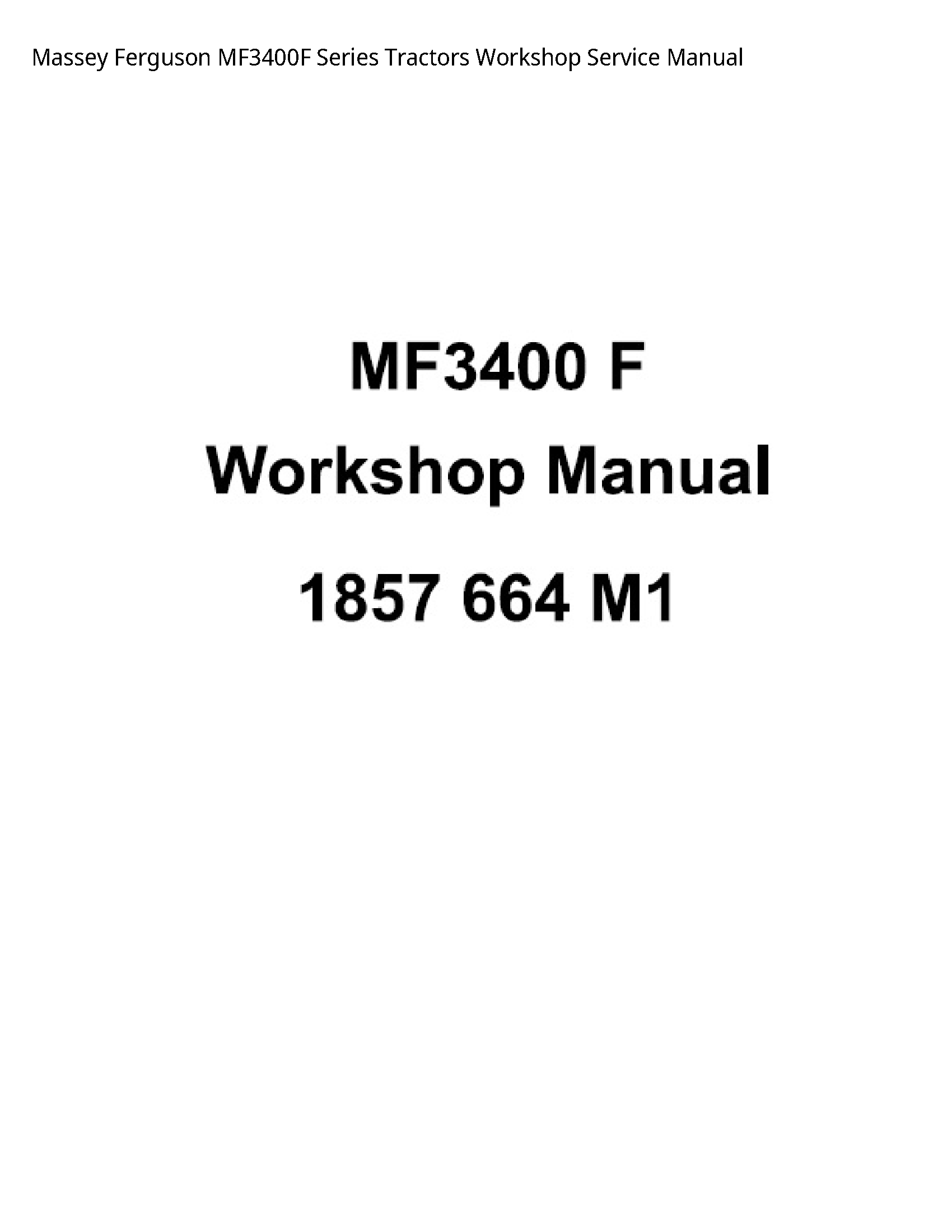Massey Ferguson MF3400F Series Tractors Service manual