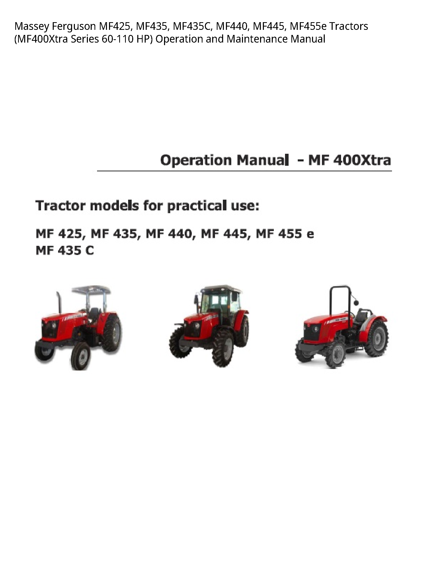 Massey Ferguson MF425 Tractors Series HP) Operation  Maintenance manual