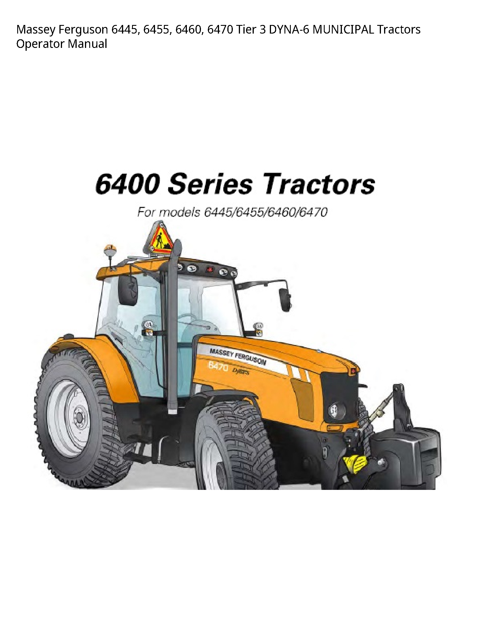 Massey Ferguson 6445 Tier MUNICIPAL Tractors Operator manual