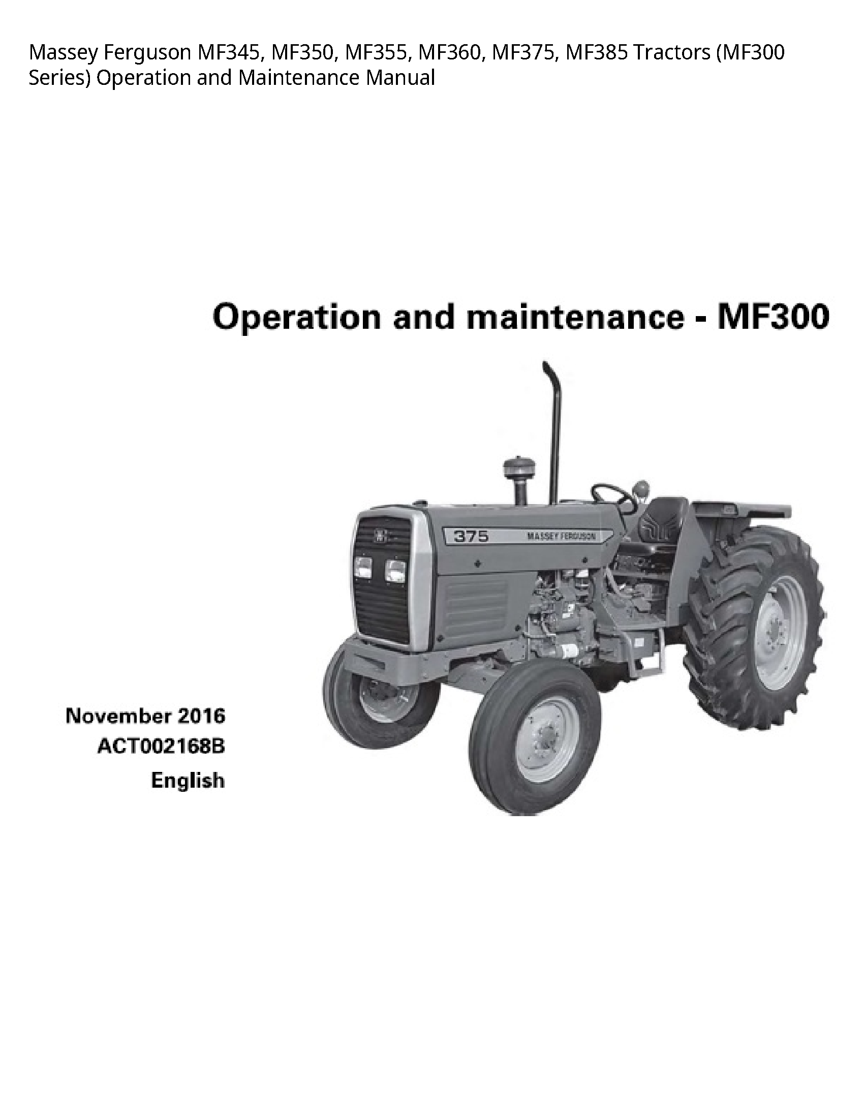 Massey Ferguson MF345 Tractors Series) Operation  Maintenance manual