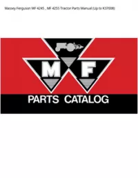 Massey Ferguson MF 4245   MF 4255 Tractor Parts Manual (Up to K37008) preview
