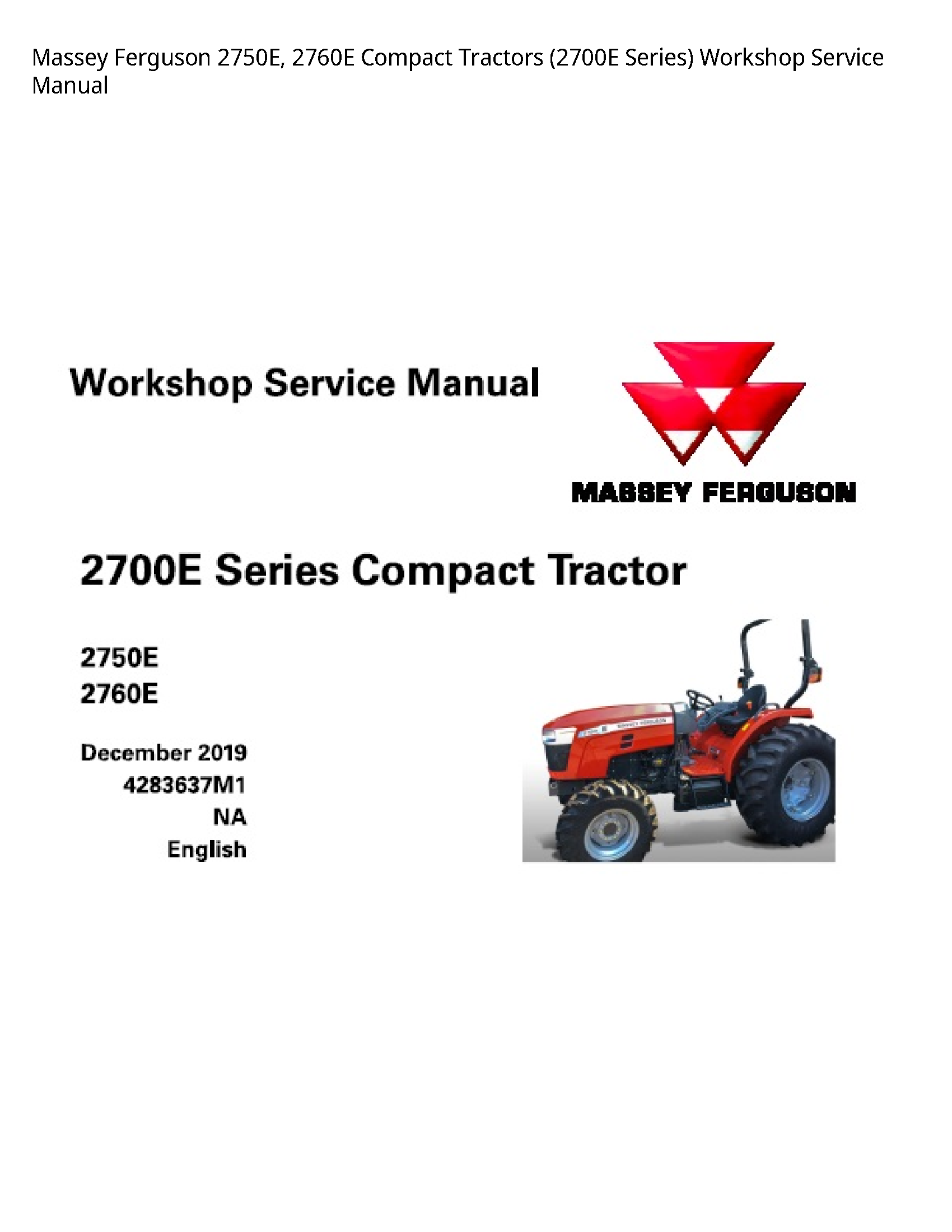 Massey Ferguson 2750E Compact Tractors Series) Service manual