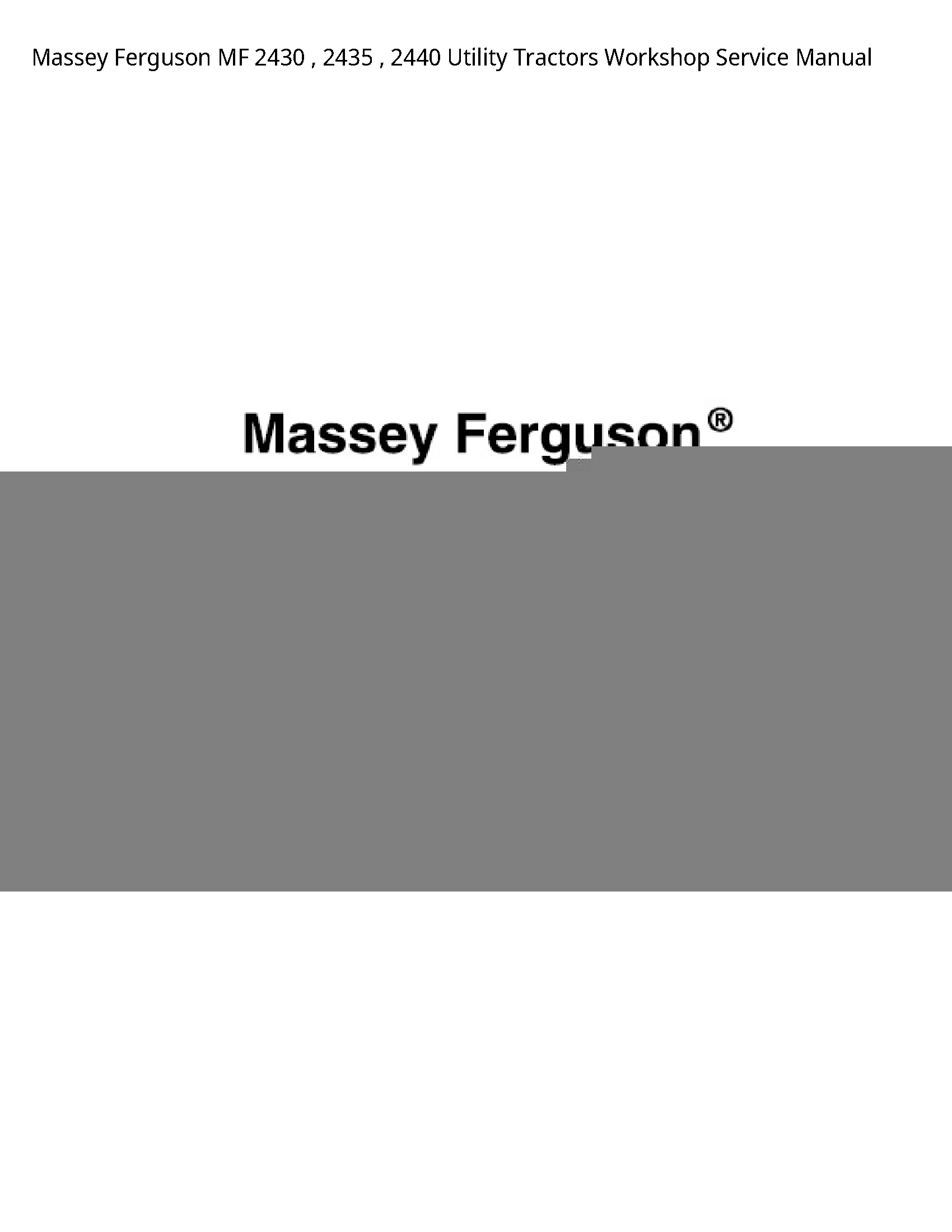 Massey Ferguson 2430 MF Utility Tractors Service manual