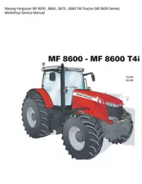 Massey Ferguson MF 8650   8660   8670   8680 T4i Tractor (MF 8600 Series) Workshop Service Manual preview