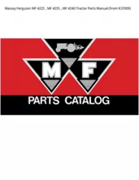 Massey Ferguson MF 4225   MF 4235   MF 4240 Tractor Parts Manual (From K37009) preview