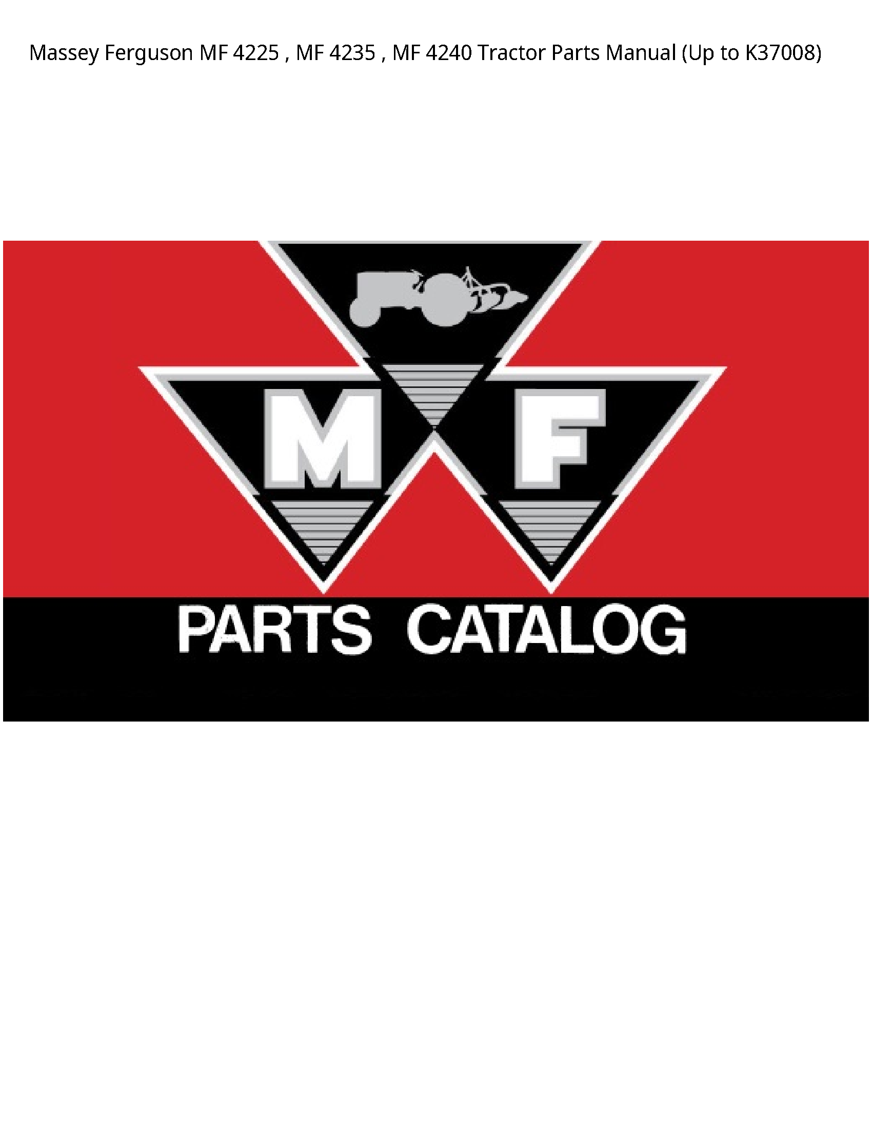Massey Ferguson 4225 MF MF MF Tractor Parts manual