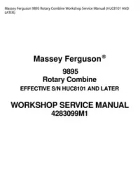 Massey Ferguson 9895 Rotary Combine Workshop Service Manual (HUC8101 AND LATER) preview