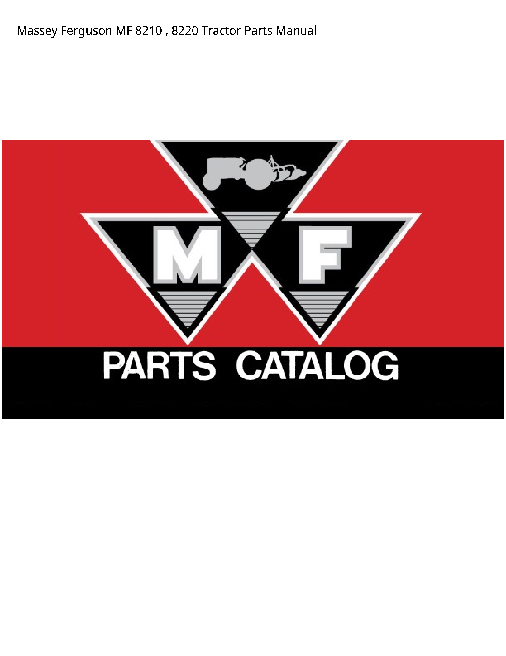 Massey Ferguson 8210 MF Tractor Parts manual