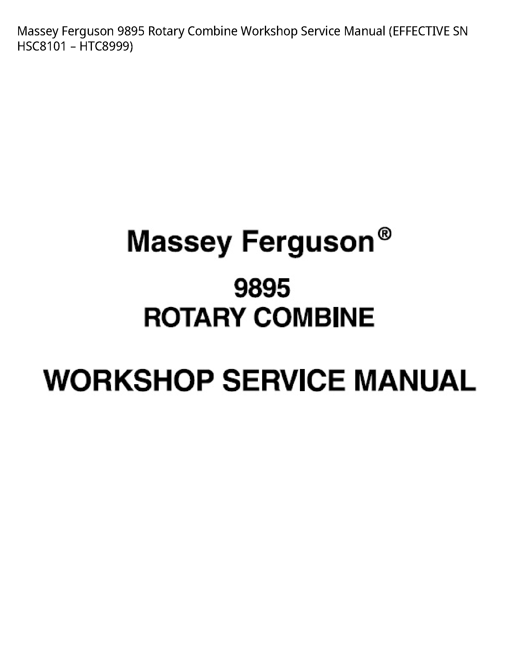 Massey Ferguson 9895 Rotary Combine Service manual