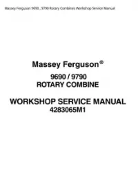 Massey Ferguson 9690   9790 Rotary Combines Workshop Service Manual preview