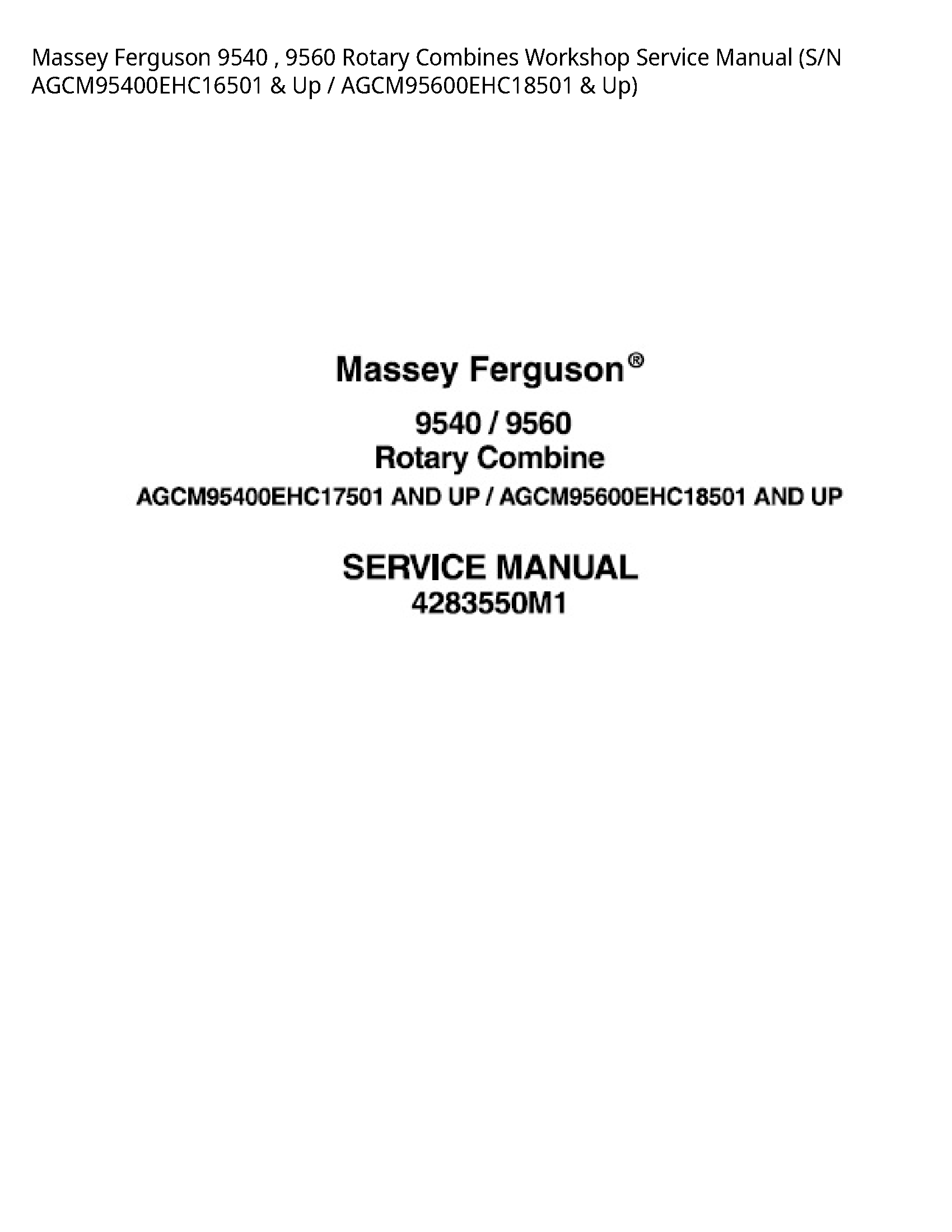 Massey Ferguson 9540 Rotary Combines Service manual