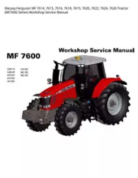 Massey Ferguson MF 7614  7615  7616  7618  7619  7620  7622  7624  7626 Tractor (MF7600 Series) Workshop Service Manual preview