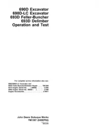 John Deere 690D Excavator 690D-LC 693D Feller-buncher Delimber Service Manual - TM1387 preview