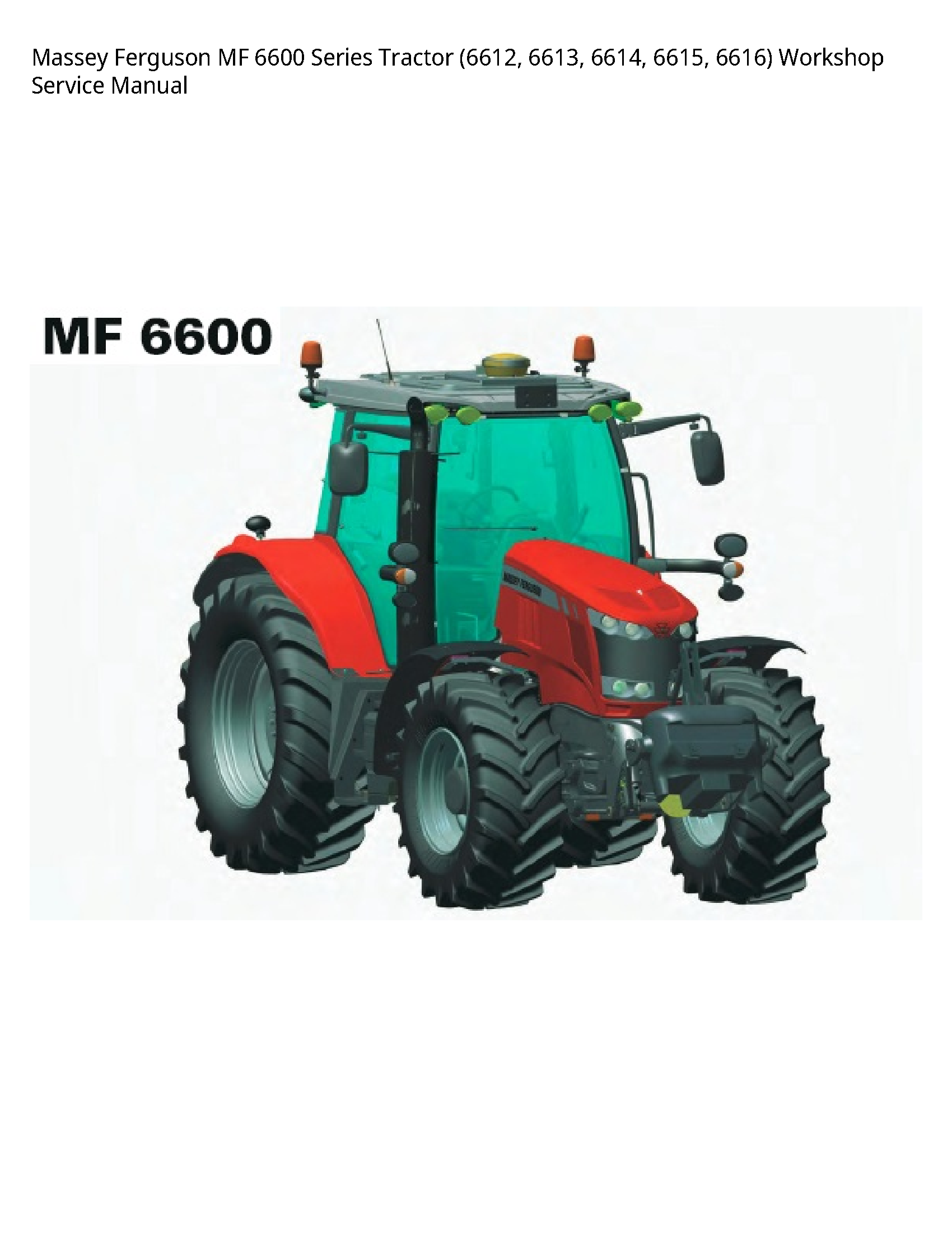 Massey Ferguson 6600 MF Series Tractor Service manual
