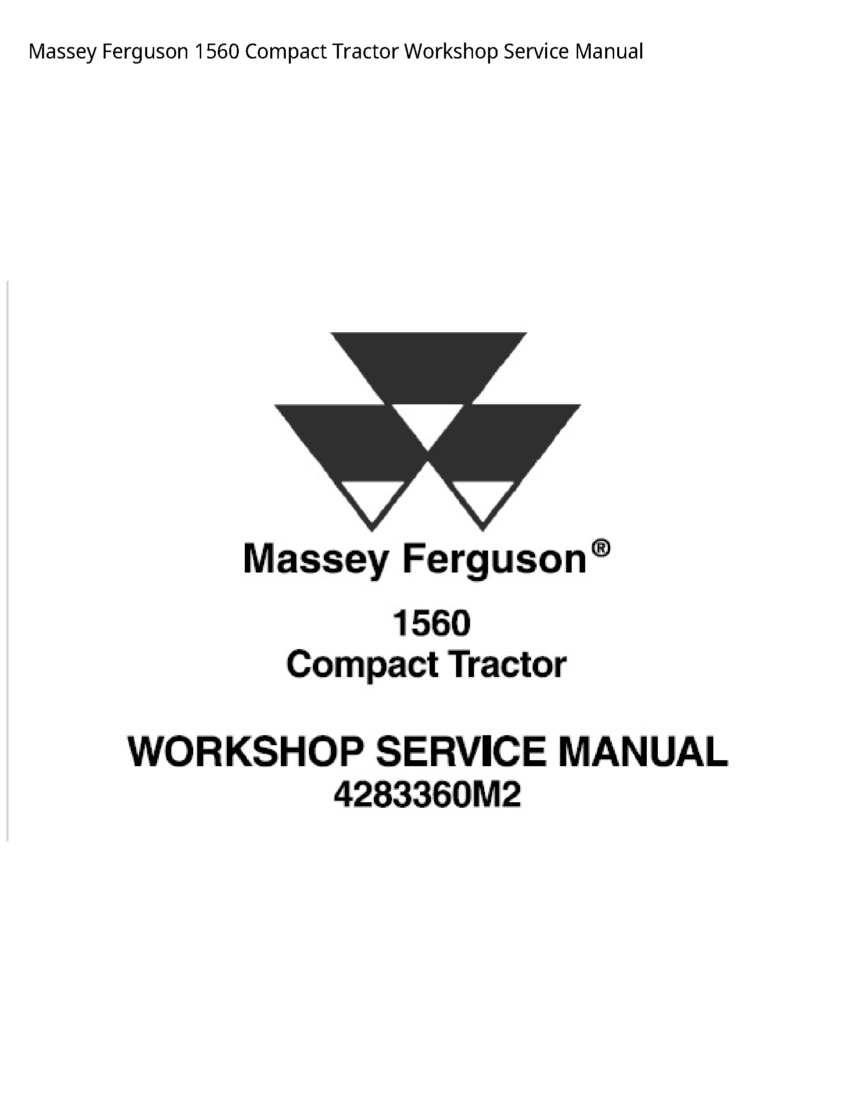 Massey Ferguson 1560 Compact Tractor Service manual