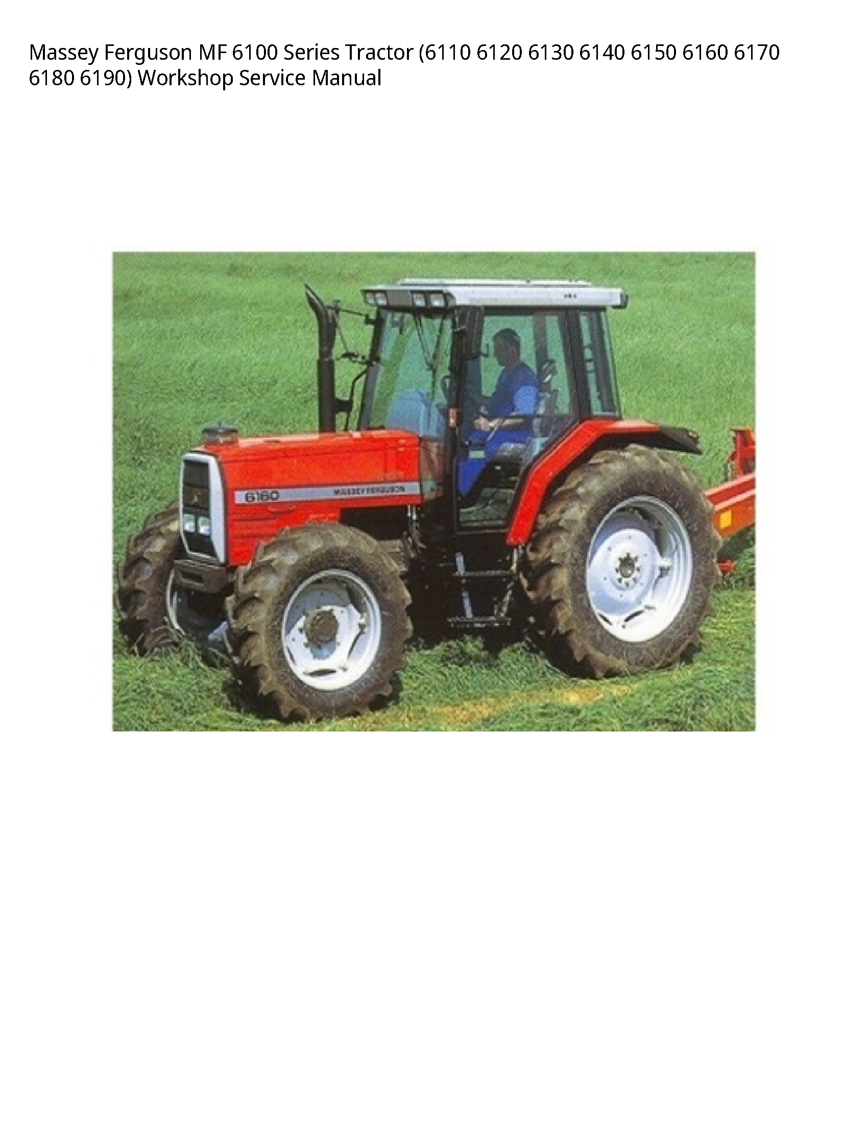 Massey Ferguson 6100 MF Series Tractor Service manual