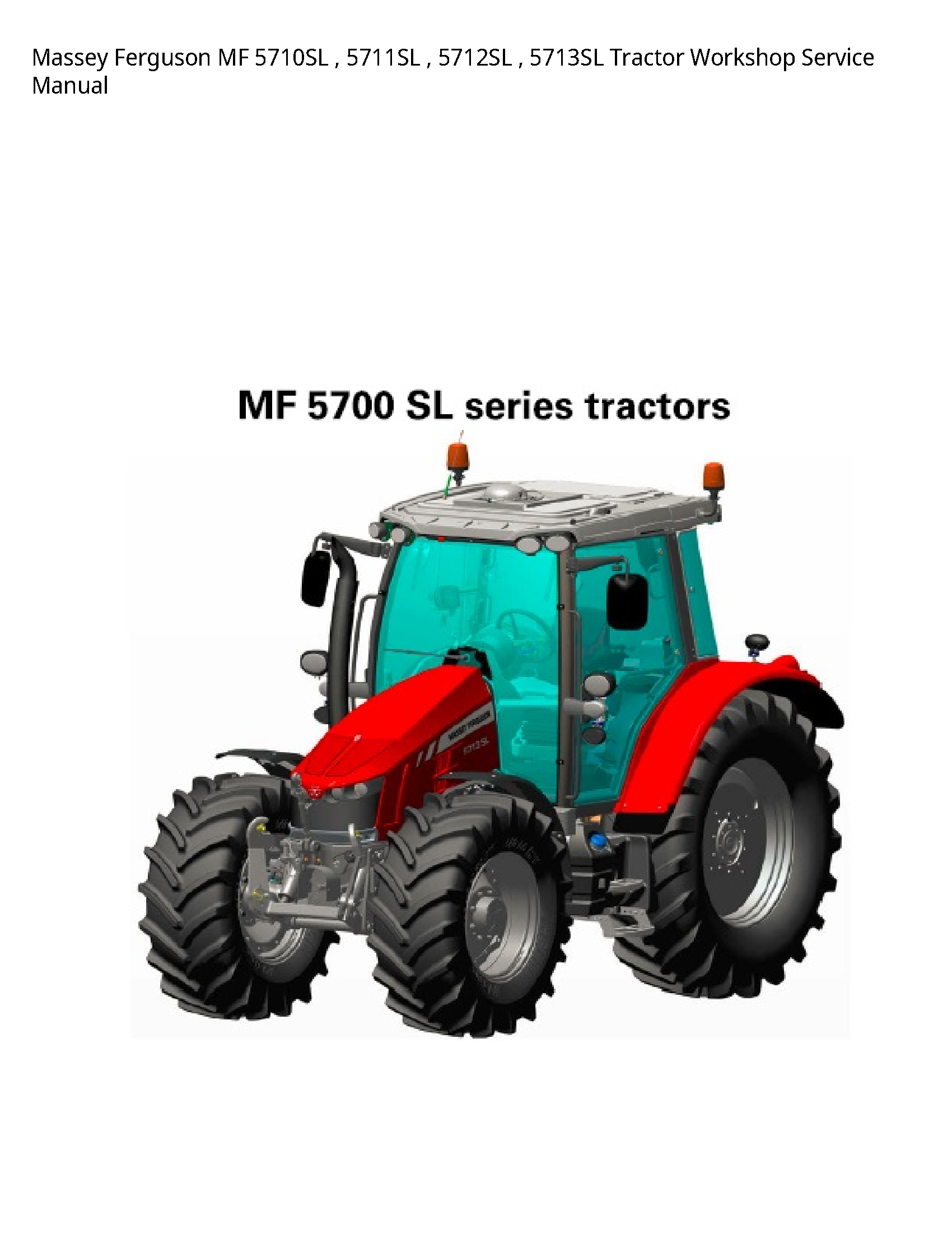 Massey Ferguson 5710SL MF Tractor Service manual