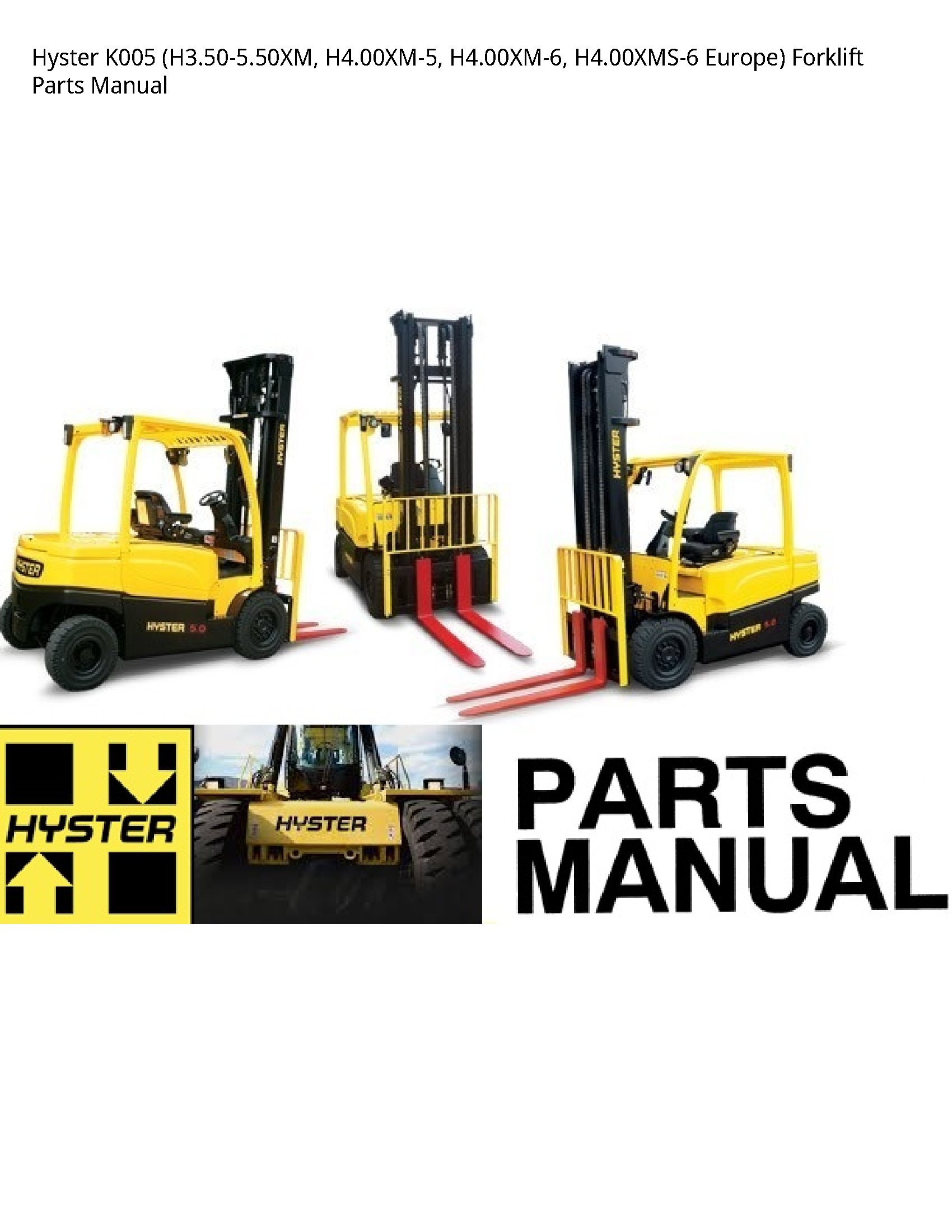 Hyster K005 Europe) Forklift Parts manual